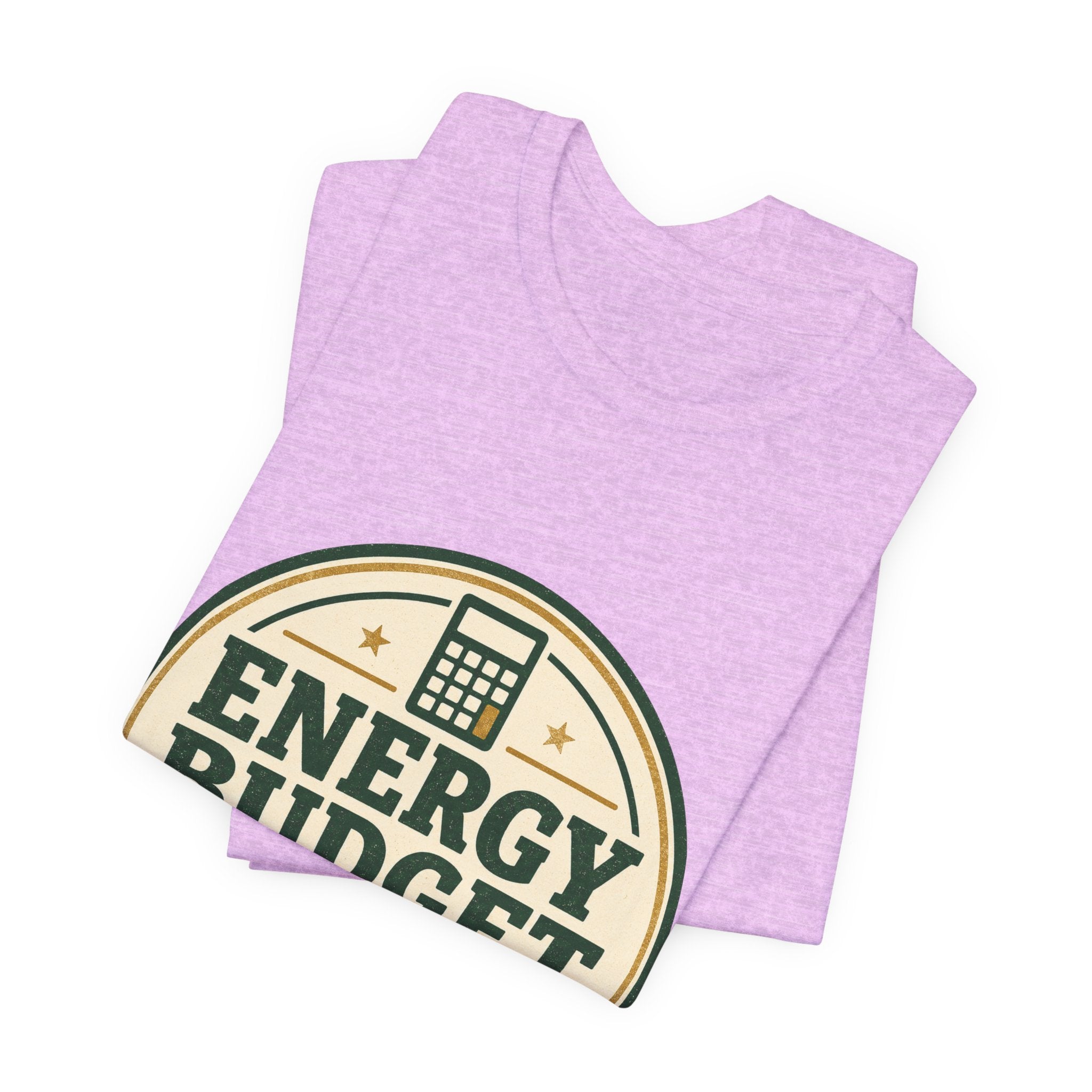 Energy Budget Approved Unisex T-Shirt