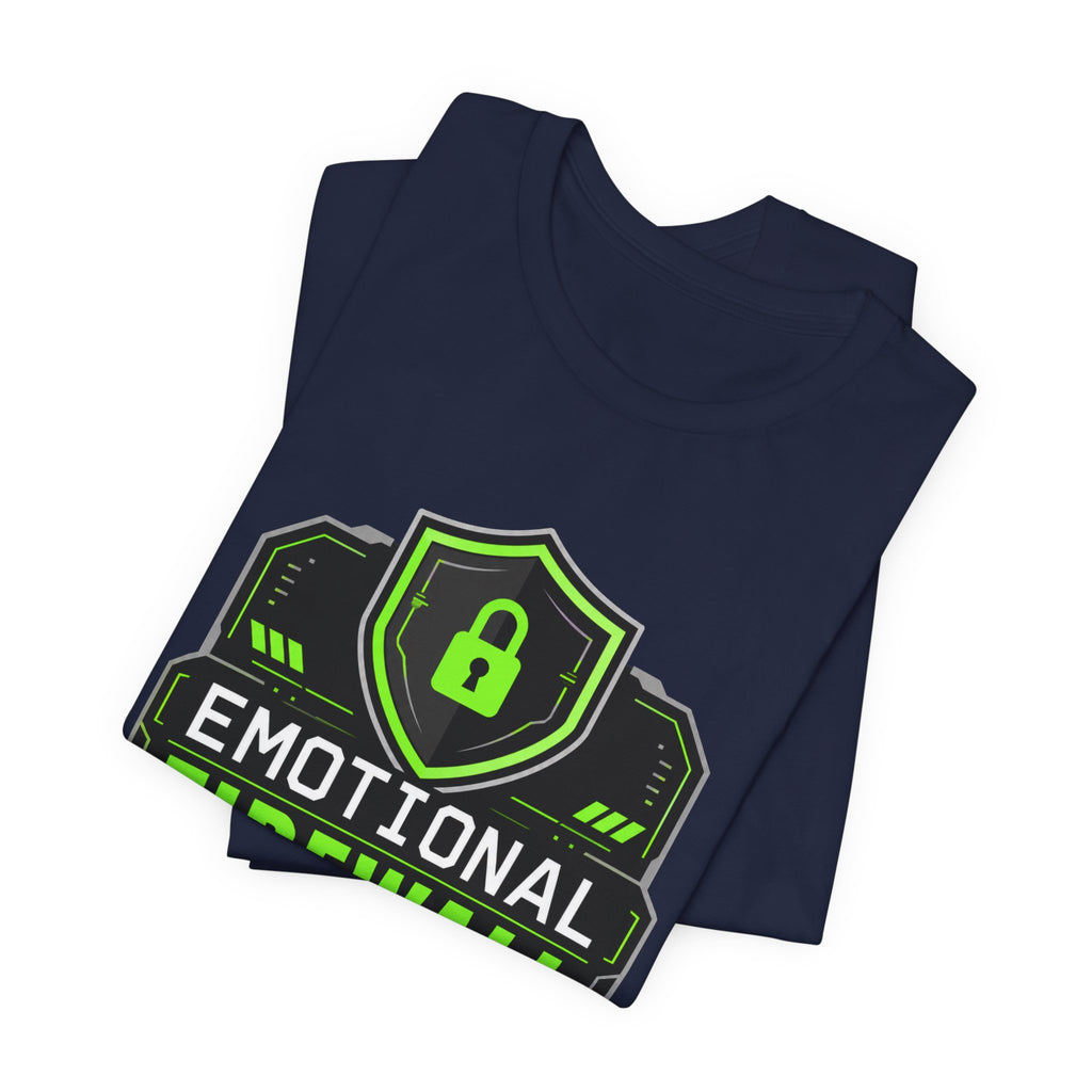 Emotional Firewall Active Unisex T-Shirt