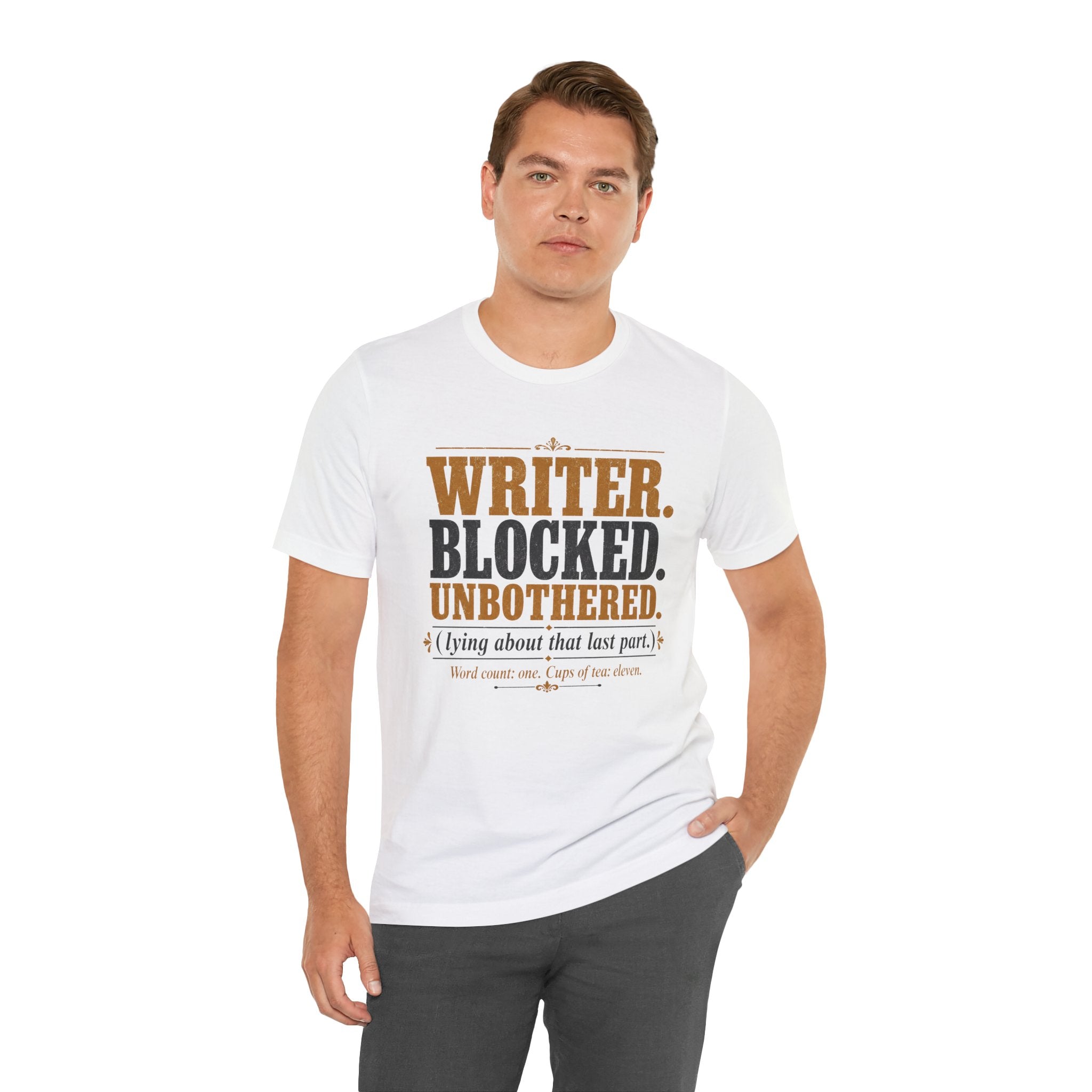 Writer. Blocked. Unbothered. Unisex T-Shirt