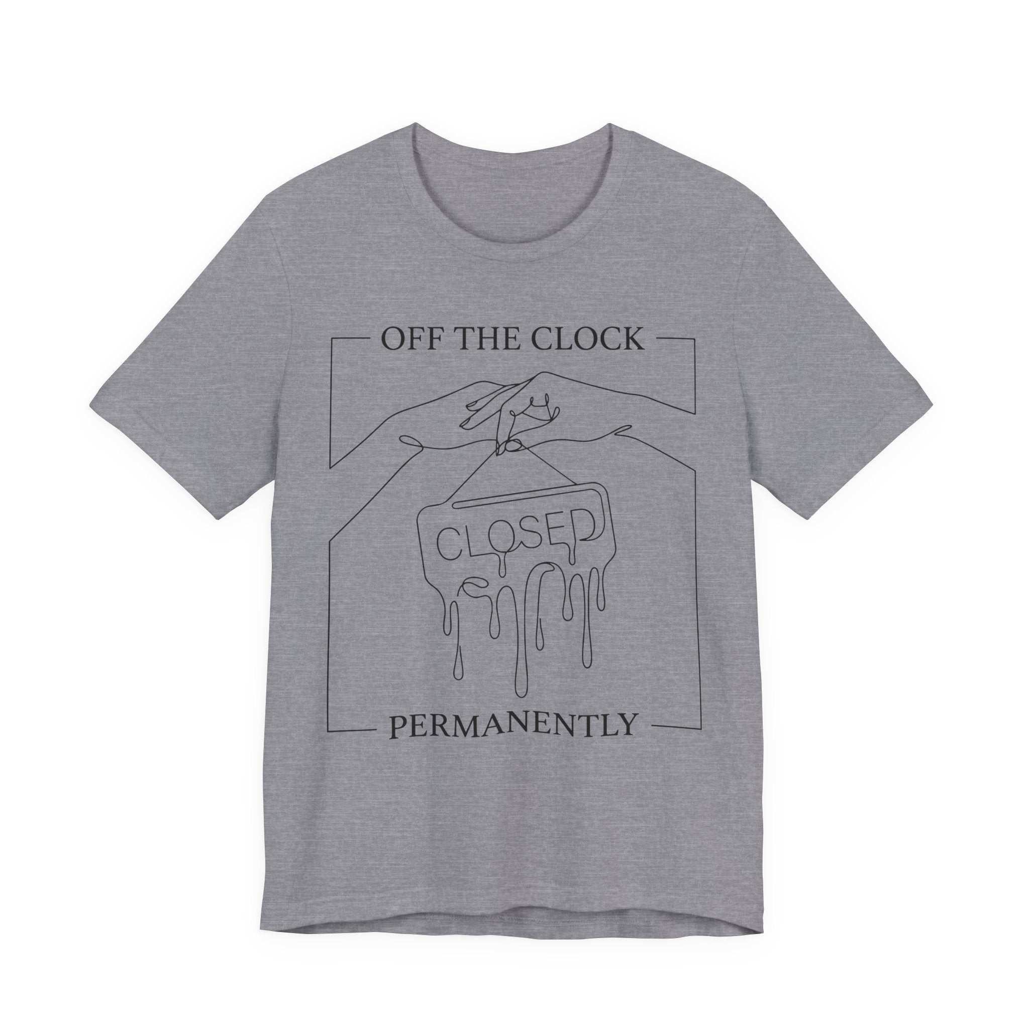 Title Off The Clock Permanently Unisex T-Shirt