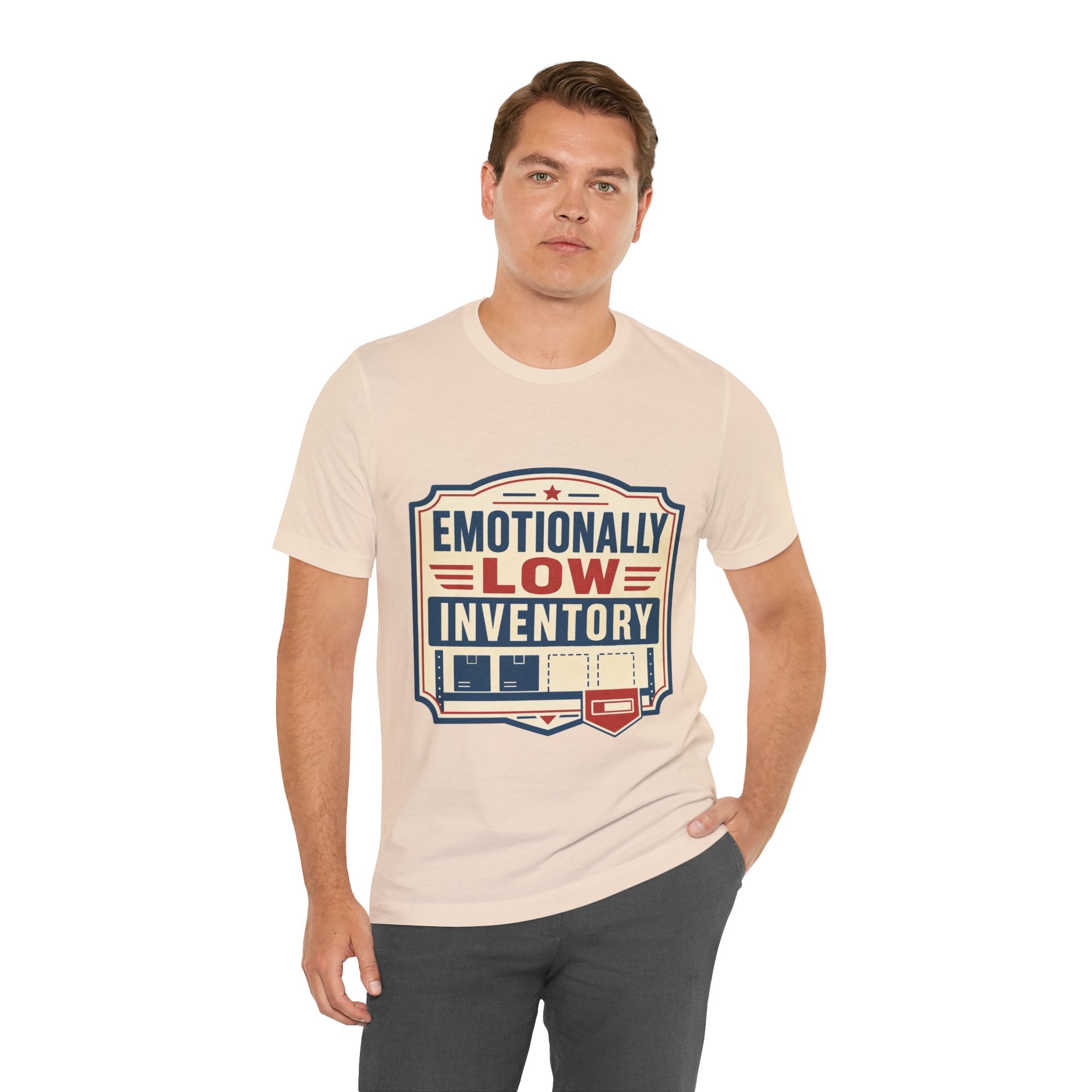 Emotionally Low Inventory Unisex T-Shirt