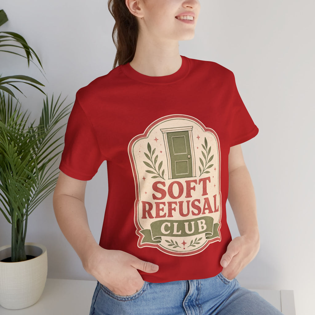 Soft Refusal Club Unisex T-Shirt