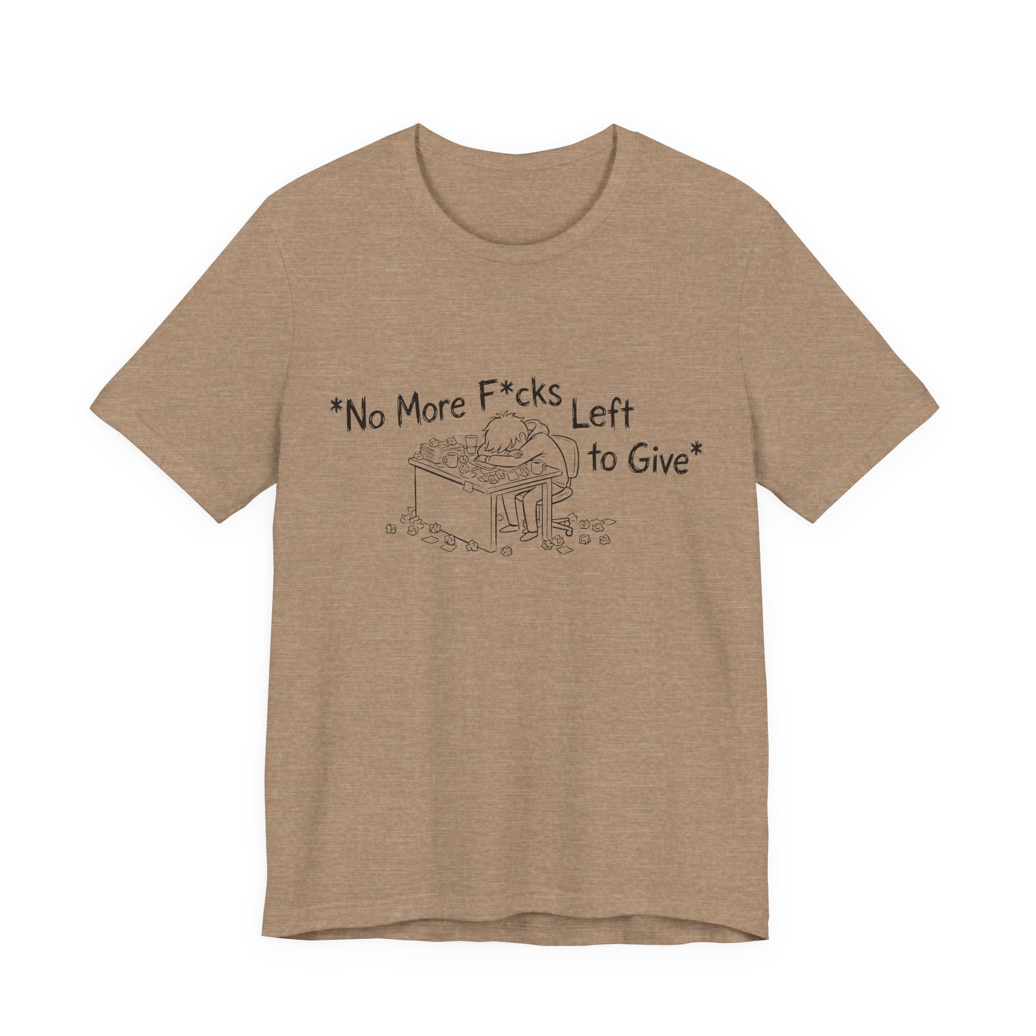 Zero Fs Left to Give Unisex T-Shirt