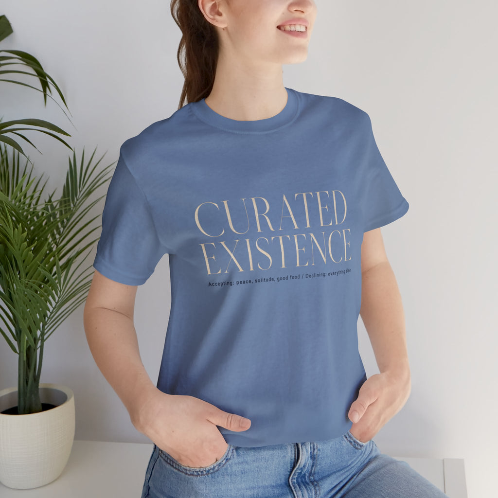 Curated Existence Unisex T-Shirt