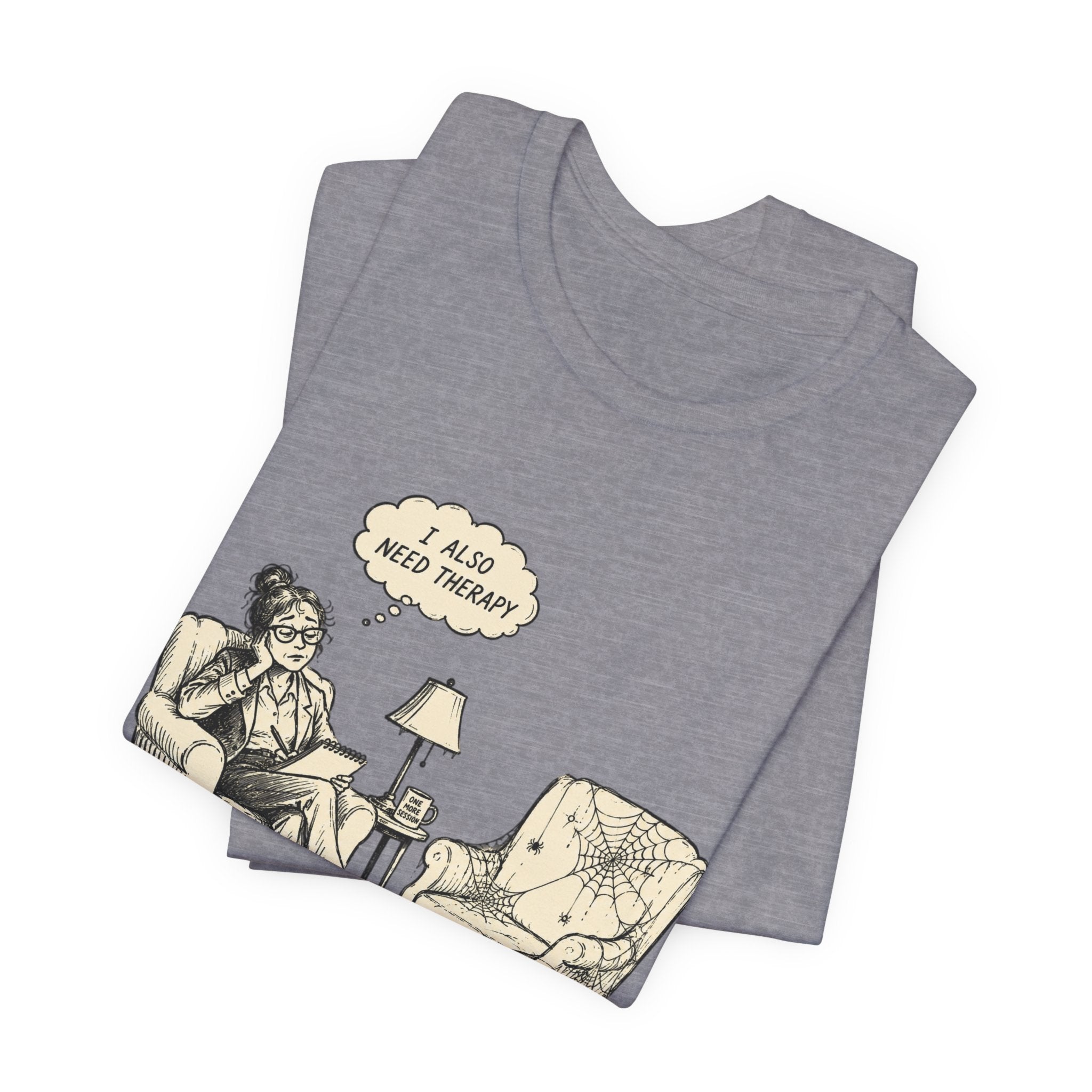 The Helper Needs Help Unisex T-Shirt