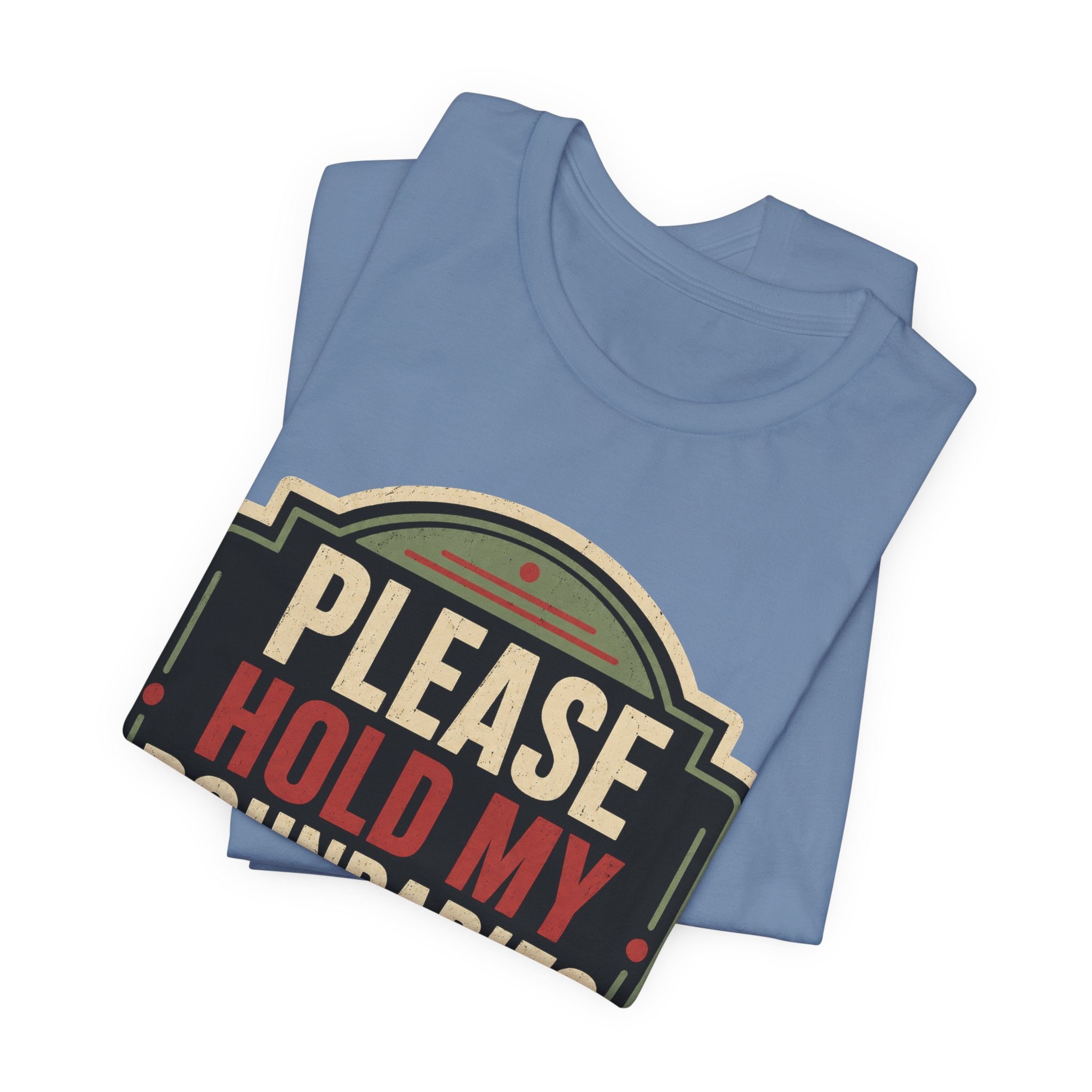 Please Hold My Boundaries Unisex T-Shirt