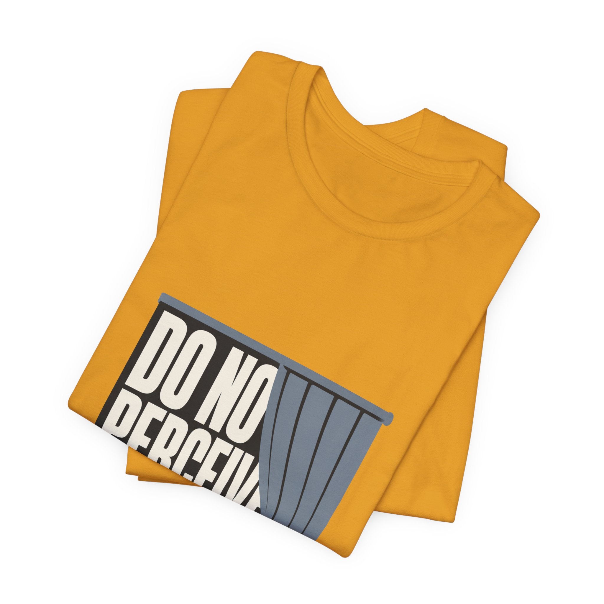 Do Not Perceive Me Unisex T-Shirt