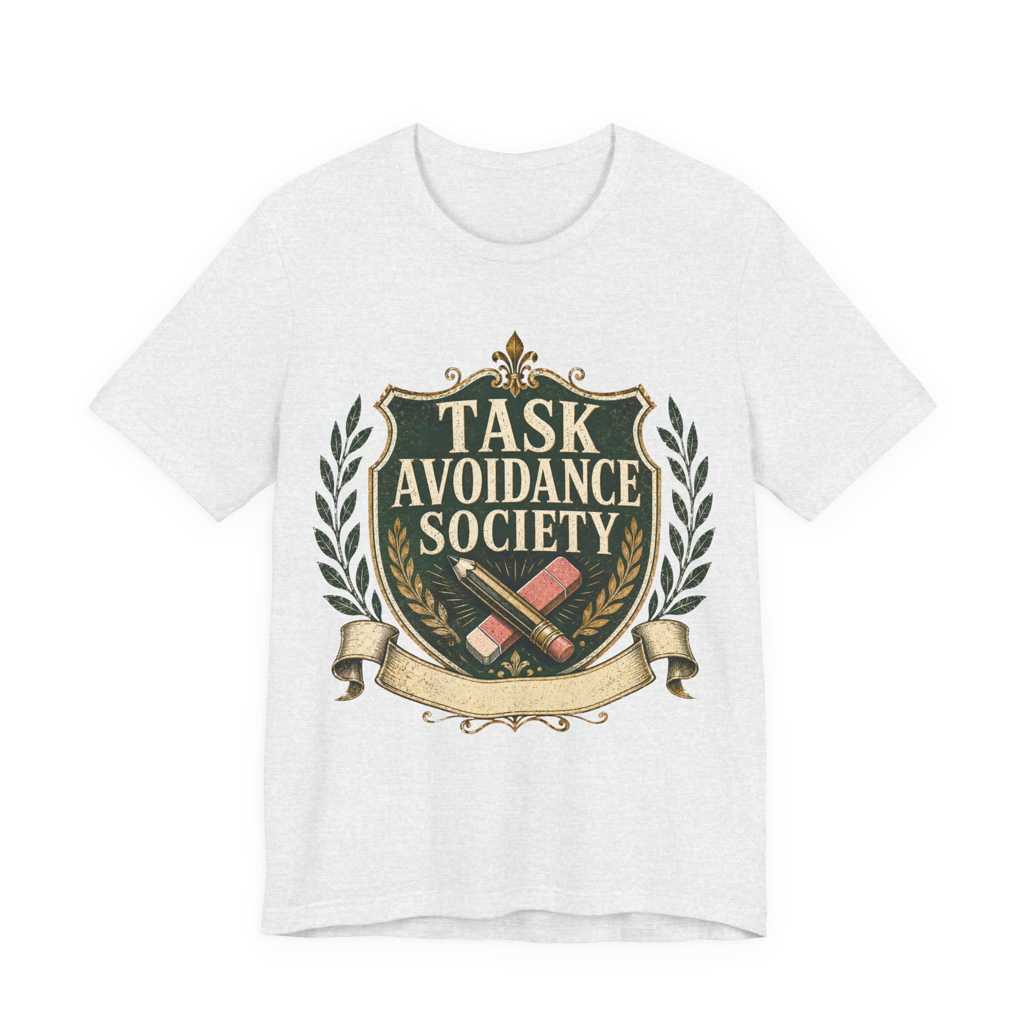 Task Avoidance Society Unisex T-Shirt