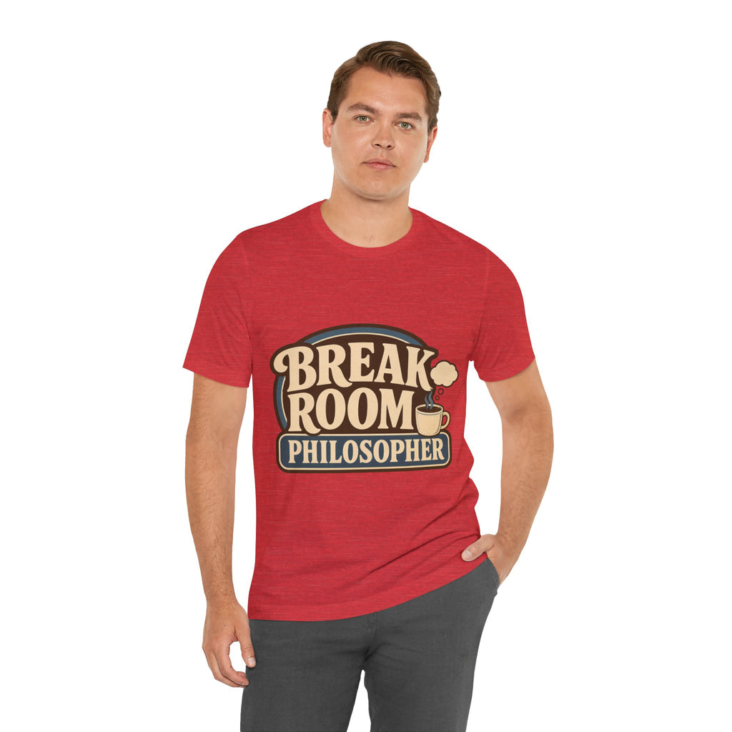 Break Room Philosopher Unisex T-Shirt