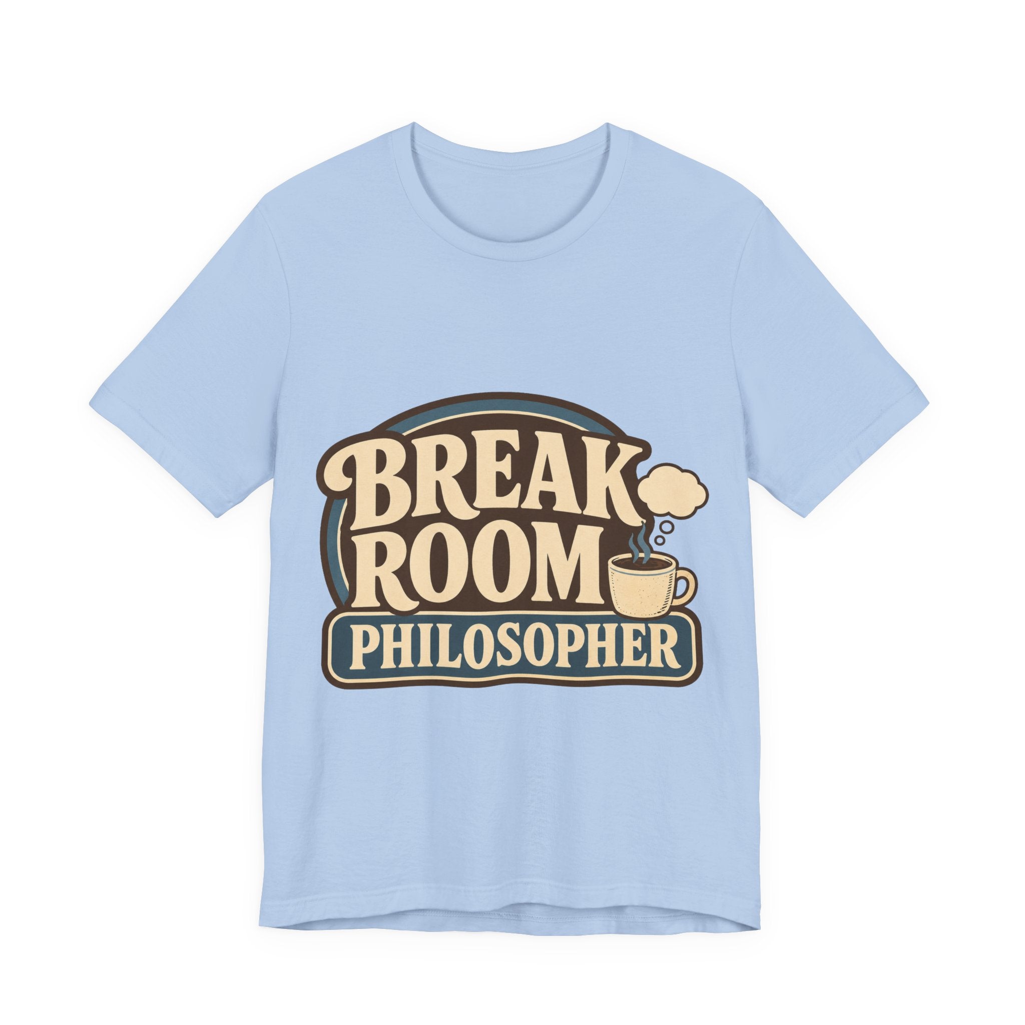 Break Room Philosopher Unisex T-Shirt