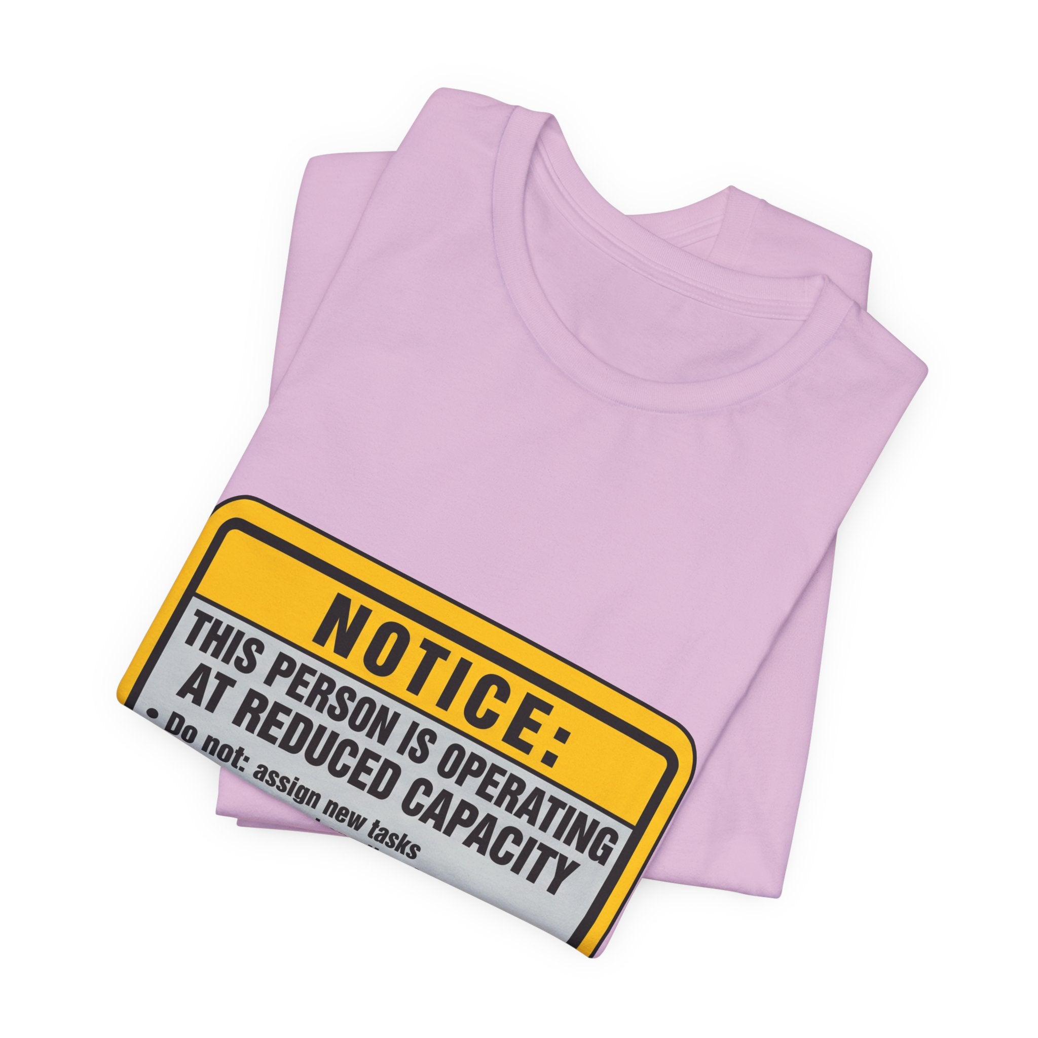 Operating At Reduced Capacity Unisex T-Shirt
