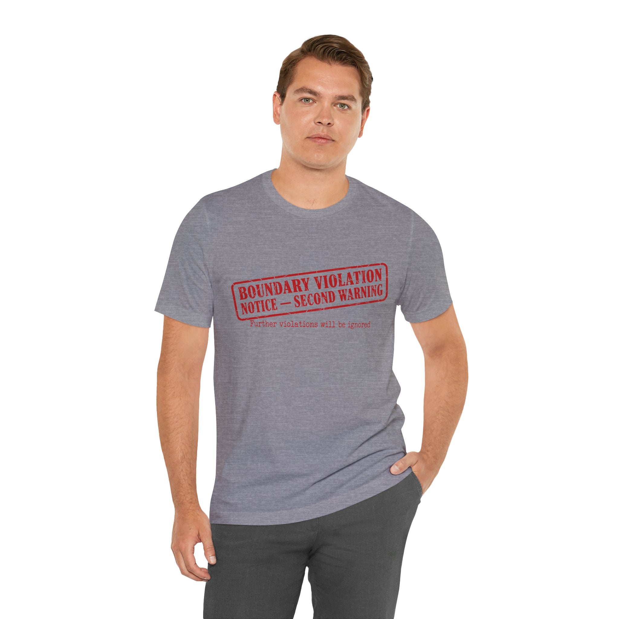 Boundary Violation Notice Unisex T-Shirt