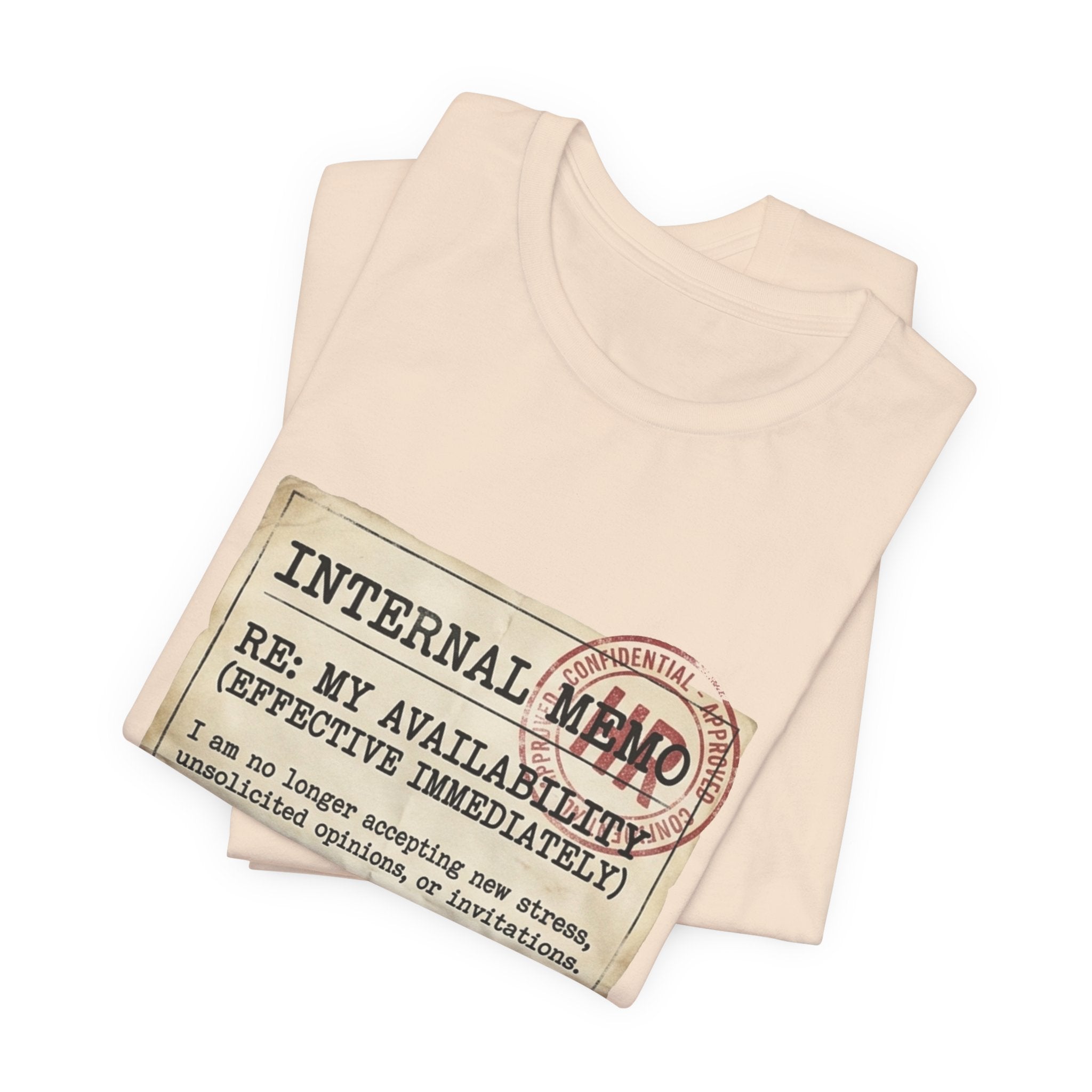 Internal Memo My Availability Unisex T-Shirt
