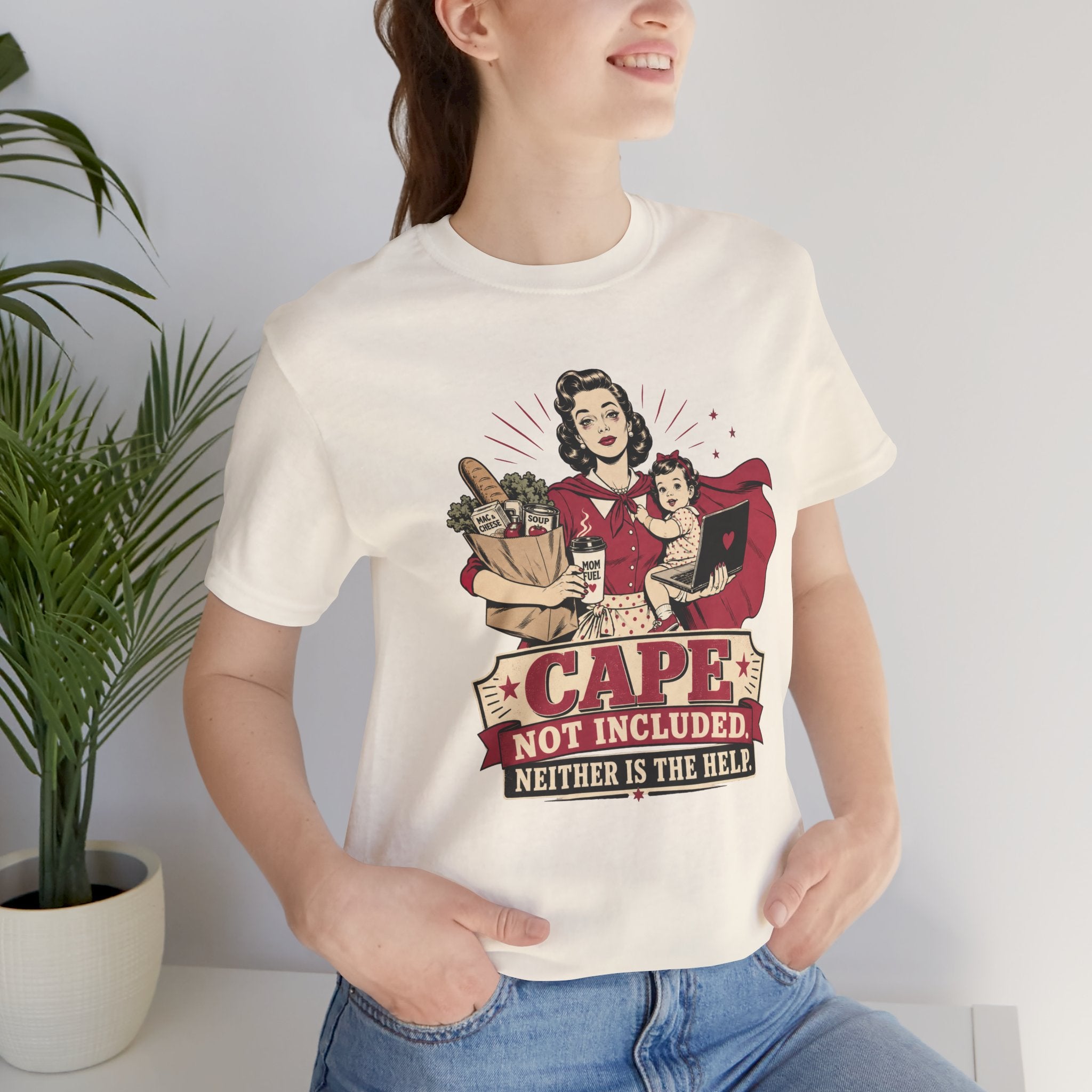 Cape Not Included Unisex T-Shirt