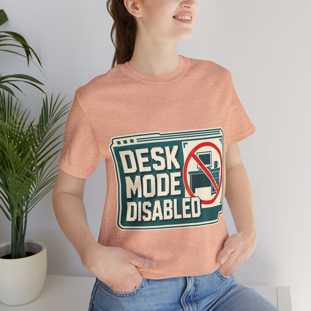 Desk Mode Disabled Unisex T-Shirt