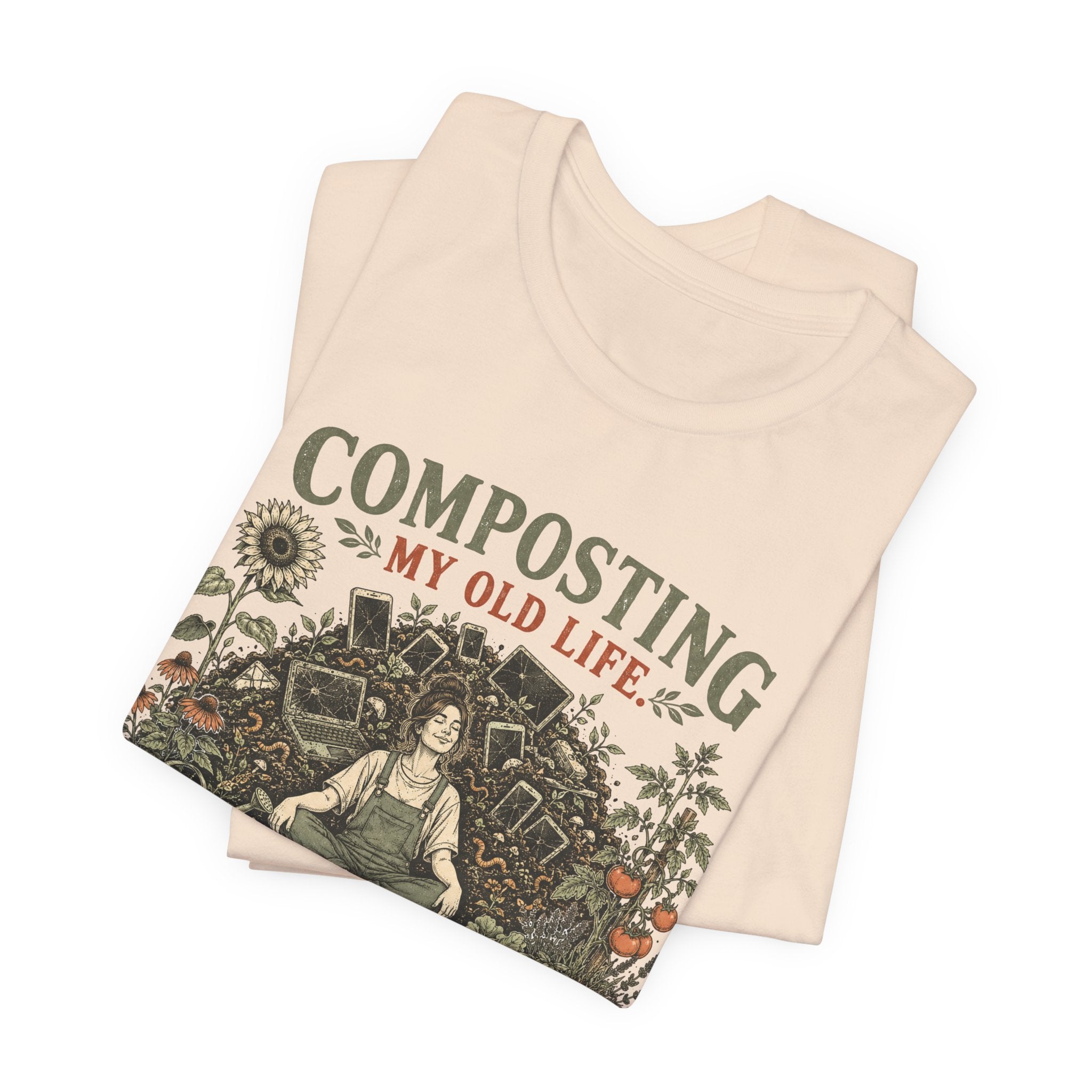 Composting My Old Life Growing Something Better Unisex T-Shirt