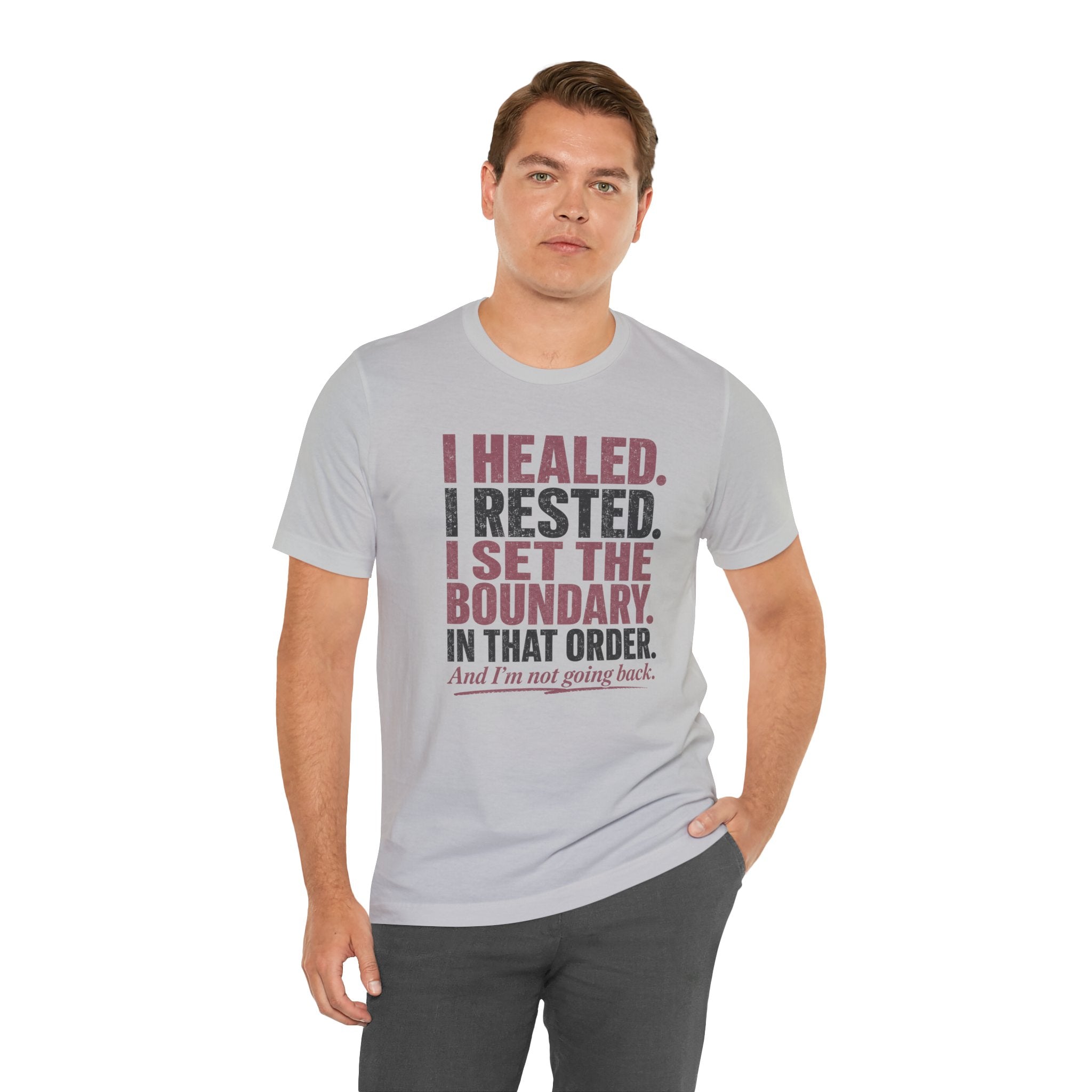 I Healed I Rested I Set The Boundary Unisex T-Shirt
