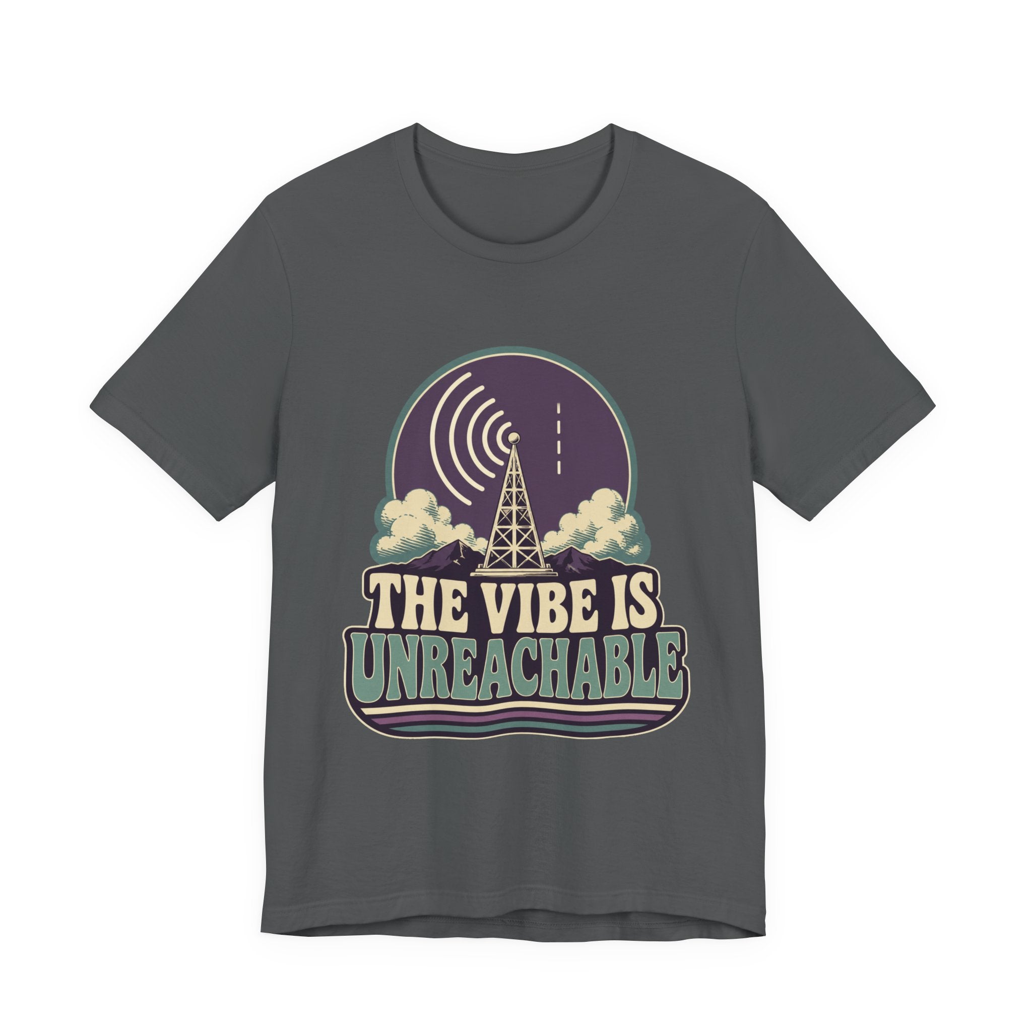 The Vibe Is Unreachable Unisex T-Shirt