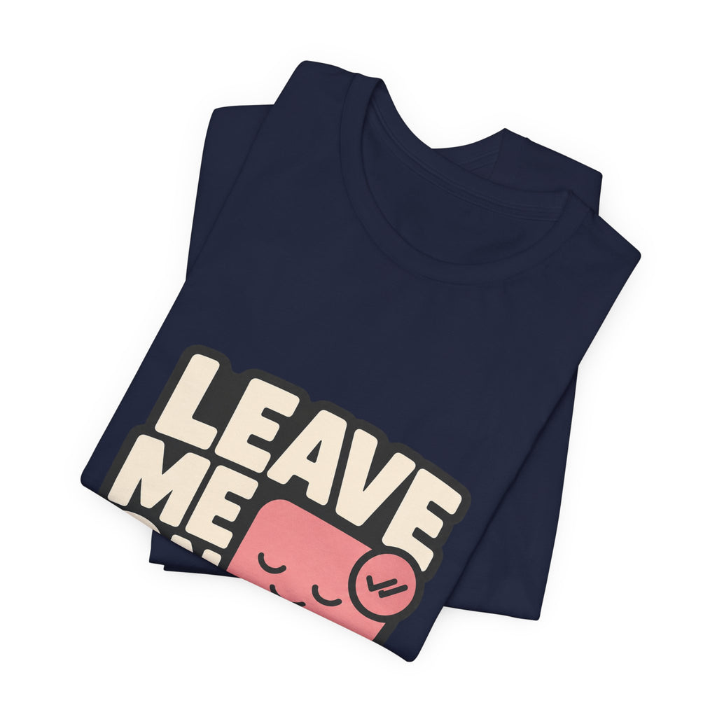 Leave Me On Read Unisex T-Shirt