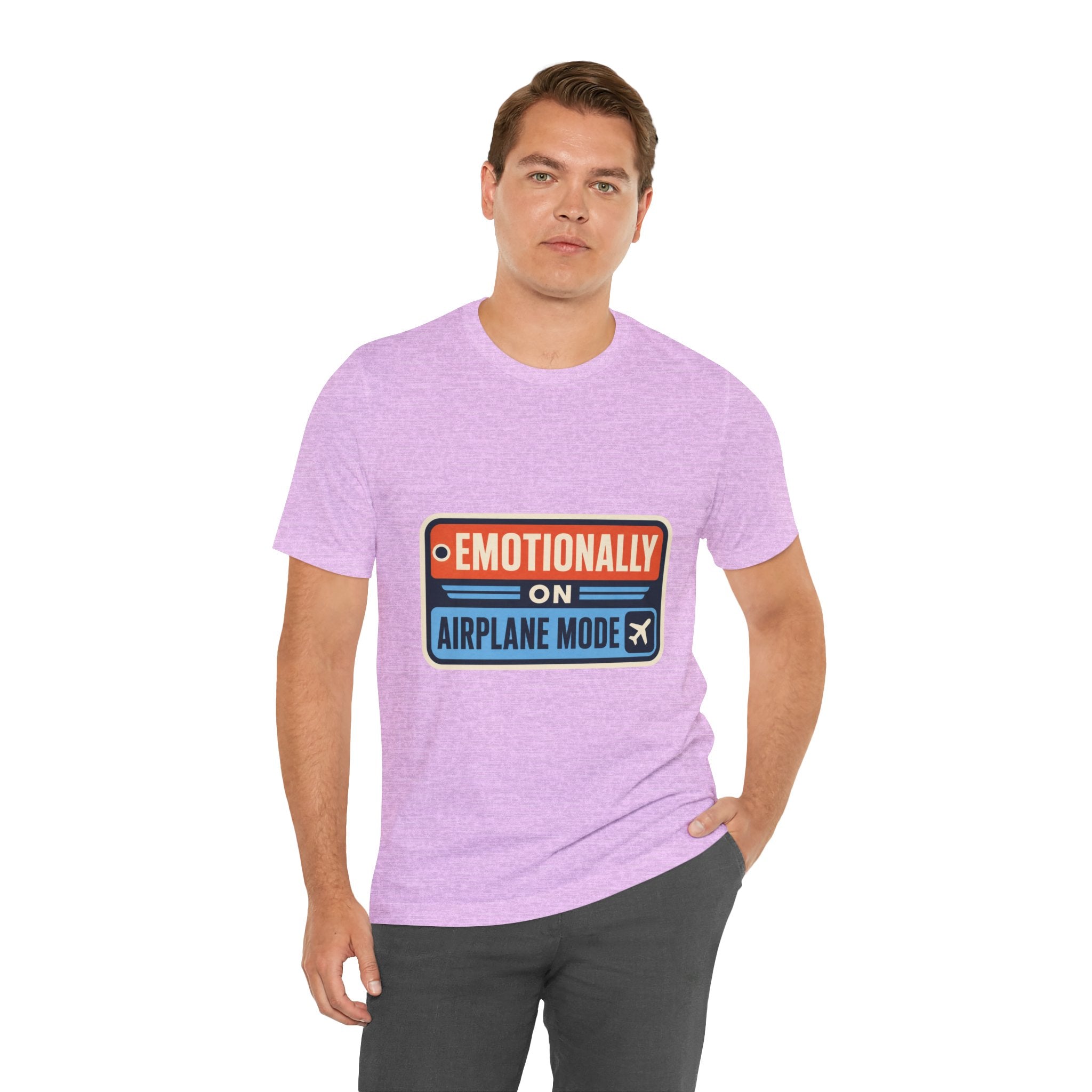 Emotionally On Airplane Mode Unisex T-Shirt