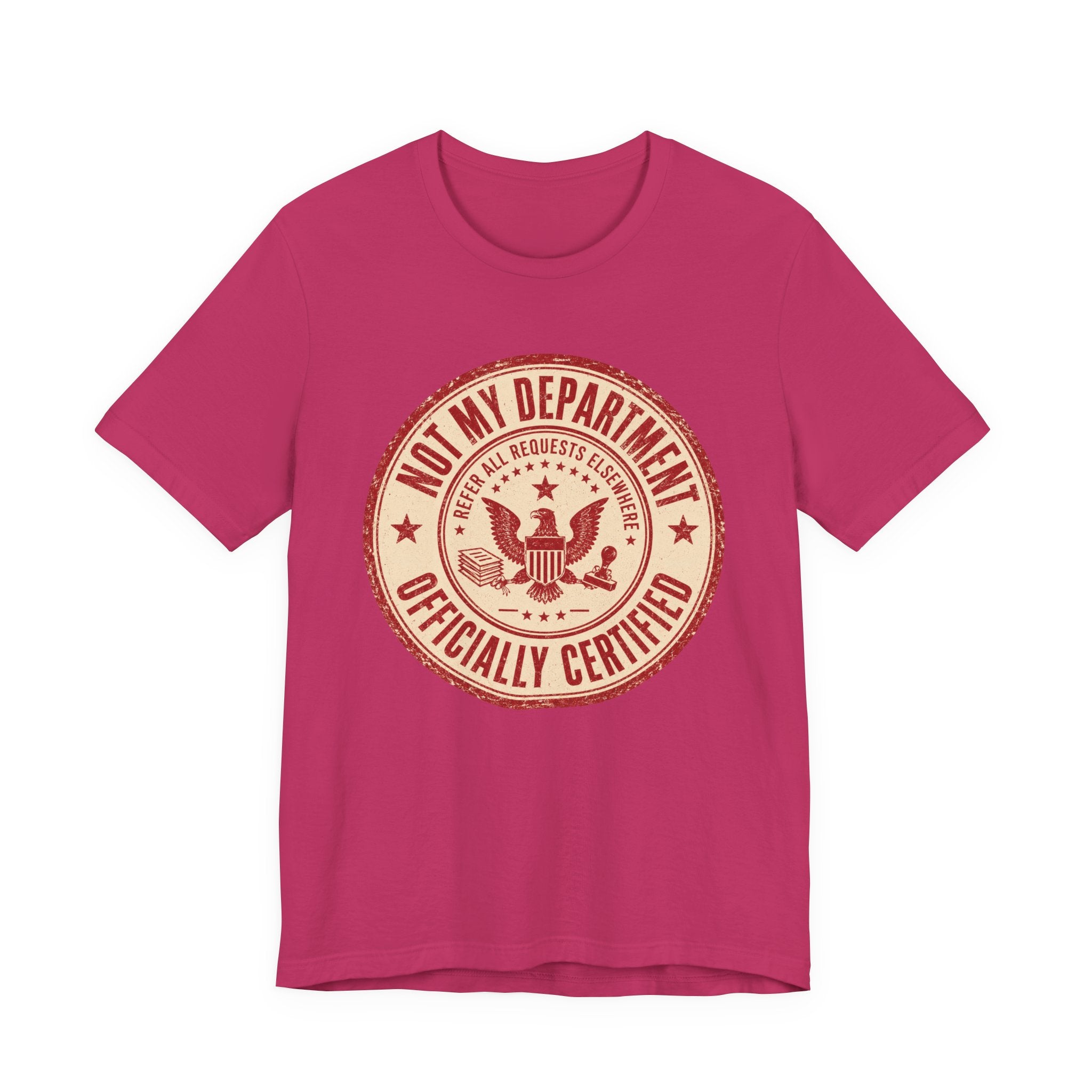 Not My Department T-Shirt