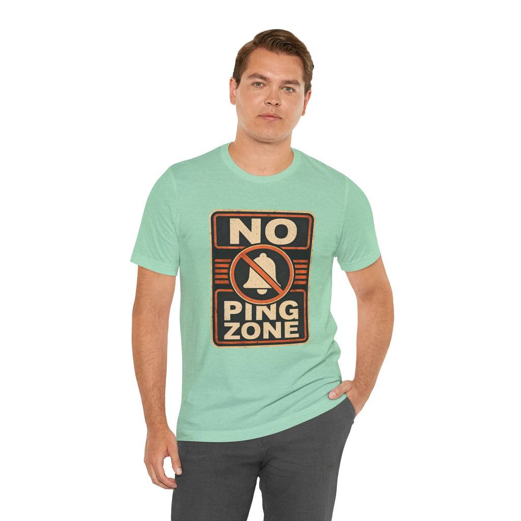 No Ping Zone Unisex T-Shirt