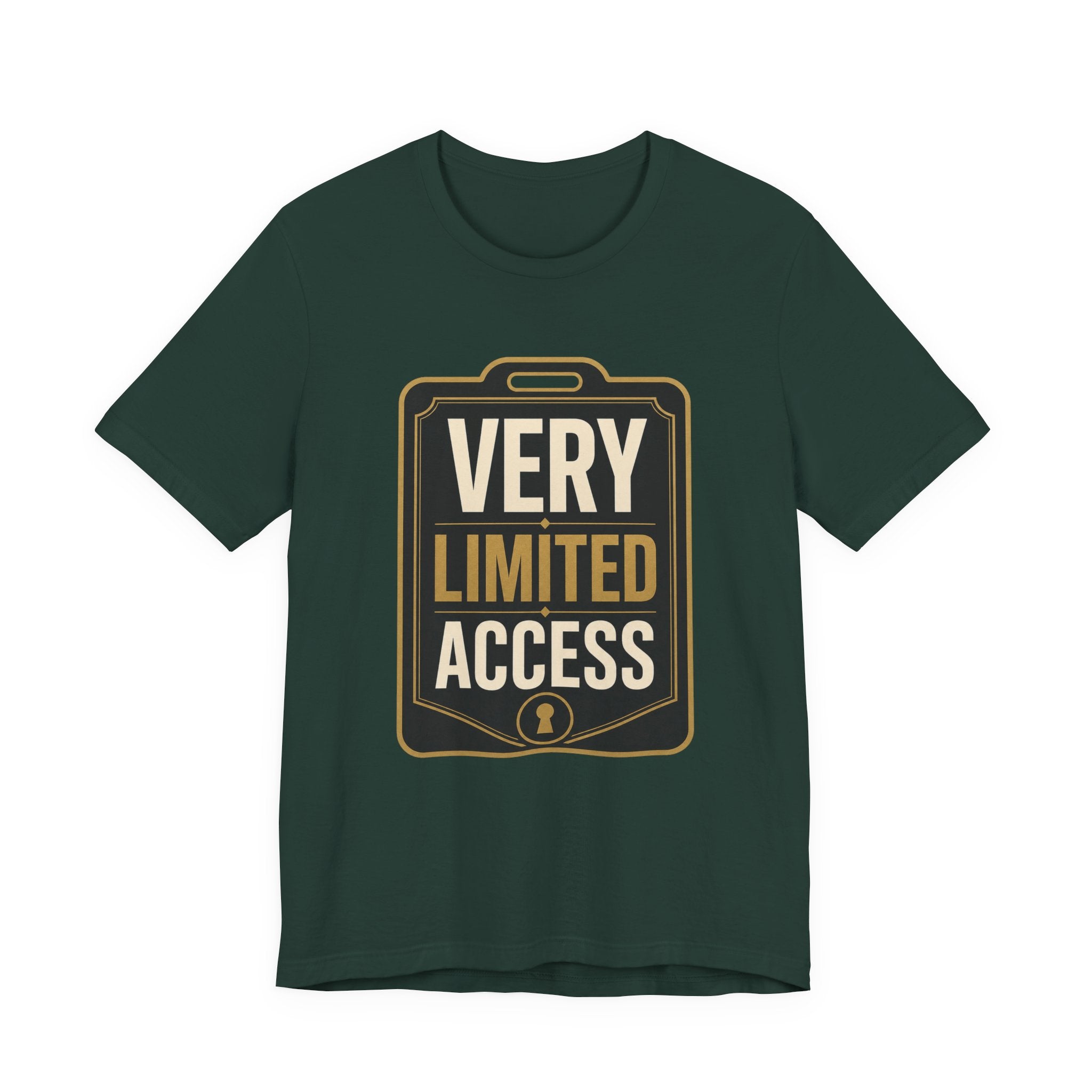 Very Limited Access Unisex T-Shirt