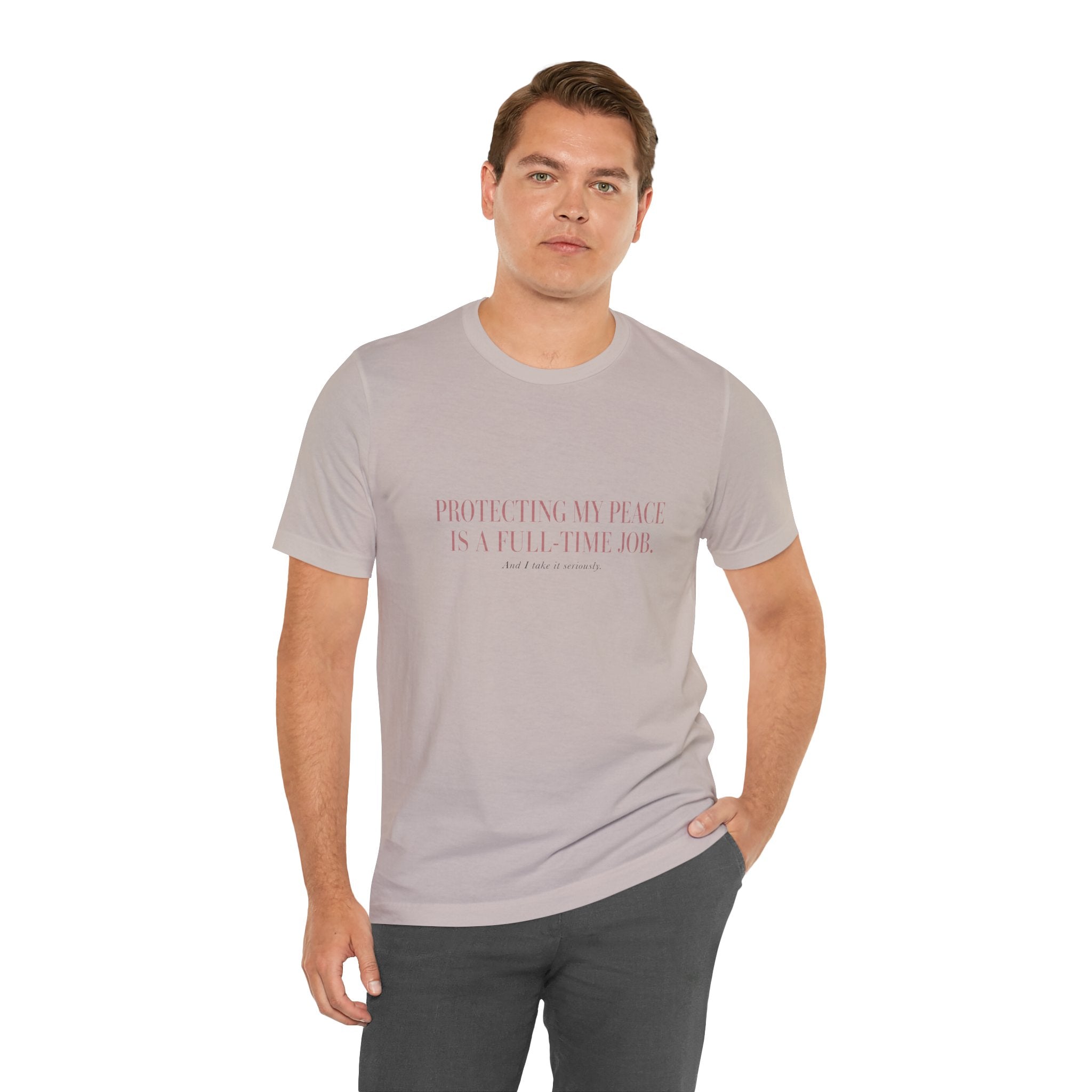 Protecting My Peace Is A Full-Time Job Unisex T-Shirt