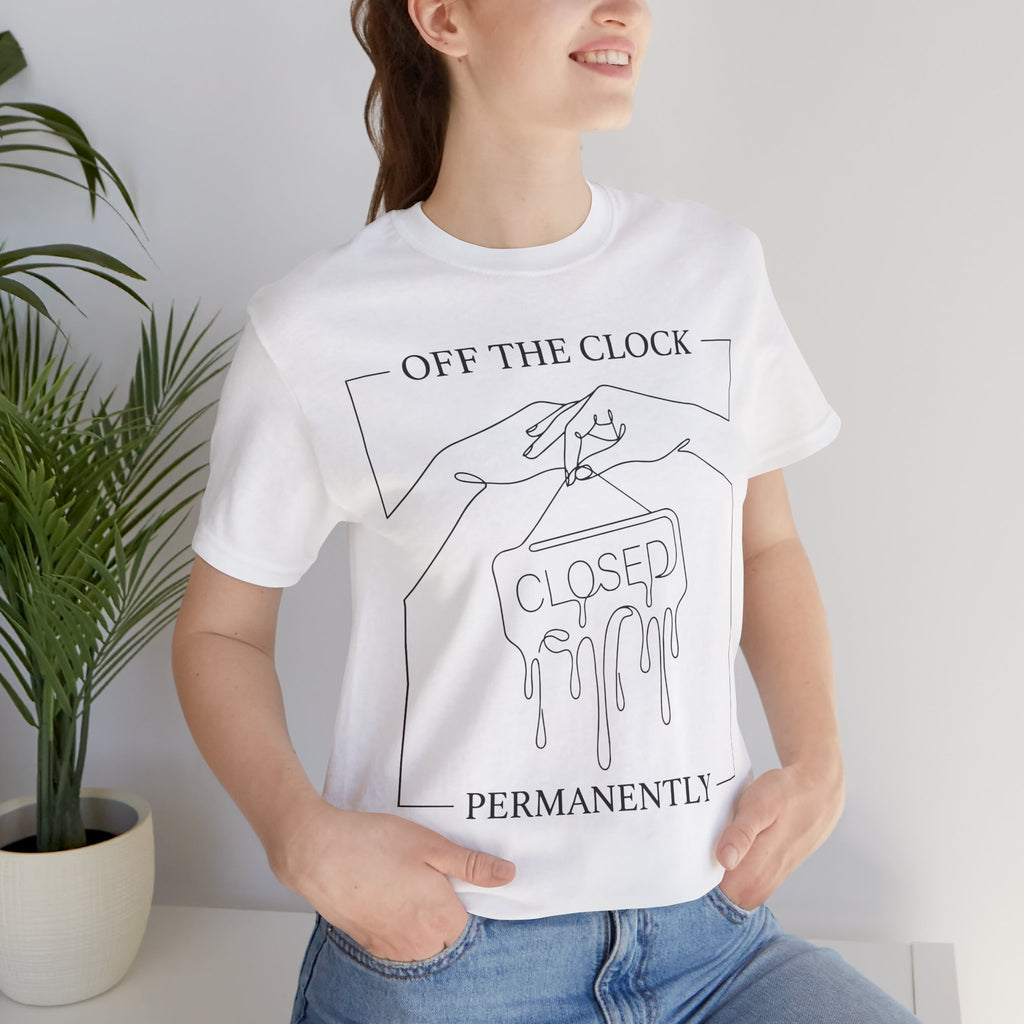 Title Off The Clock Permanently Unisex T-Shirt