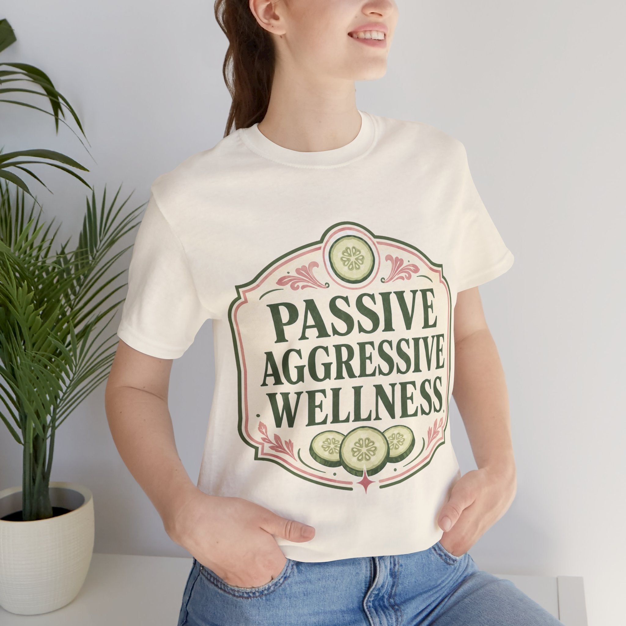 Passive Aggressive Wellness Unisex T-Shirt