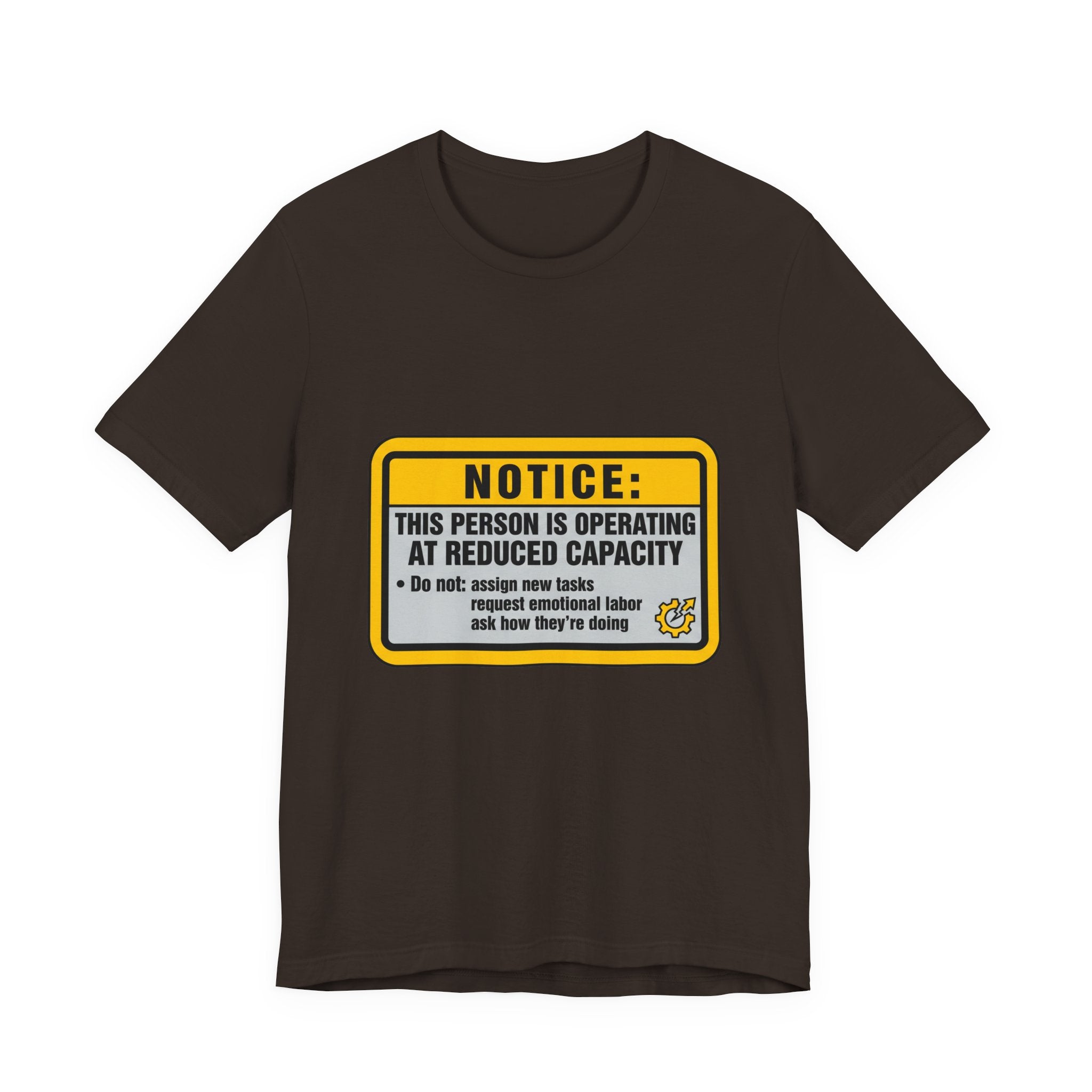 Operating At Reduced Capacity Unisex T-Shirt