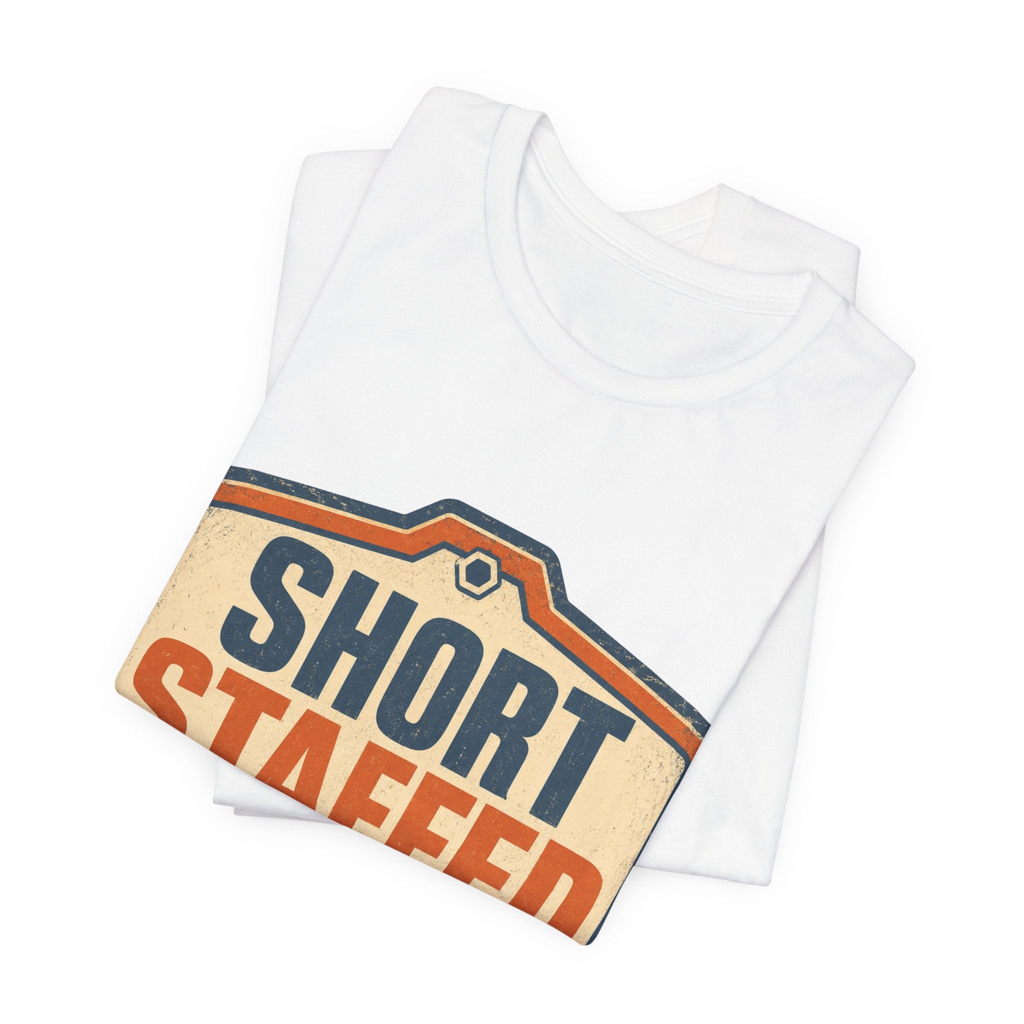 Short Staffed Internally Unisex T-Shirt