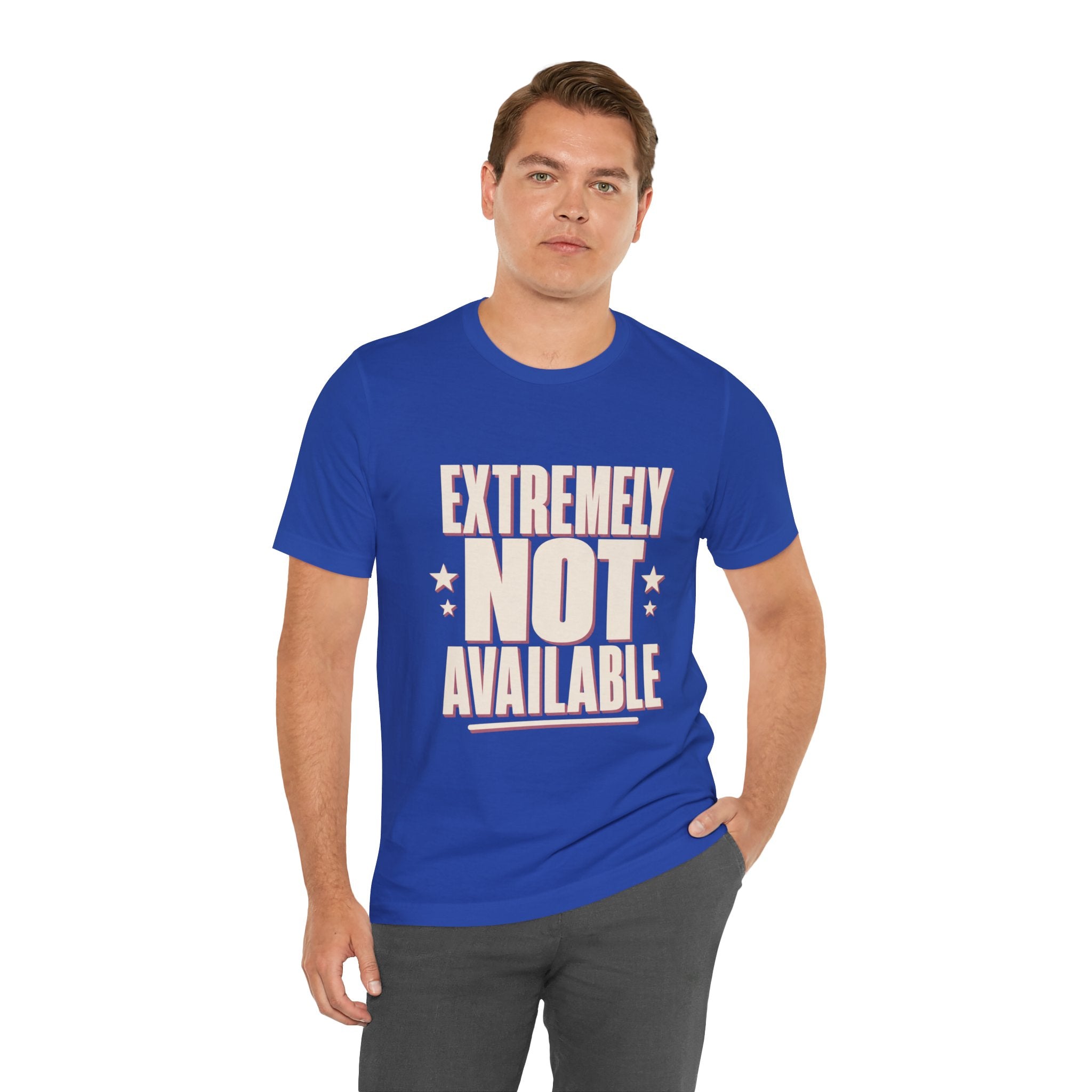 Extremely Not Available Unisex T-Shirt