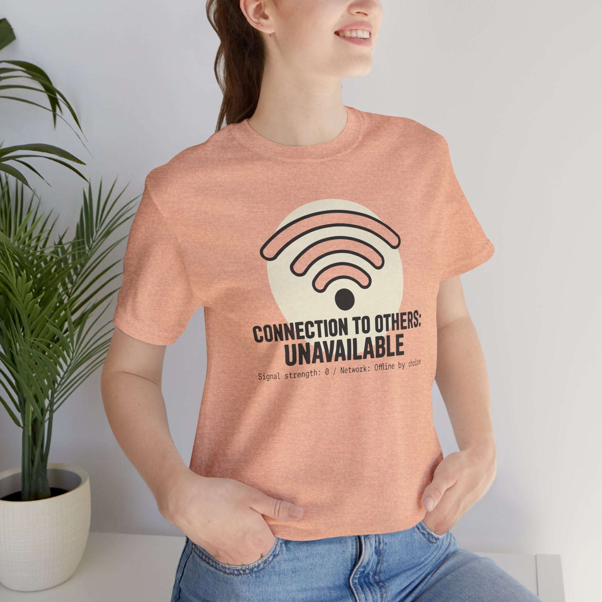 Connection to Others: Unavailable Unisex T-Shirt