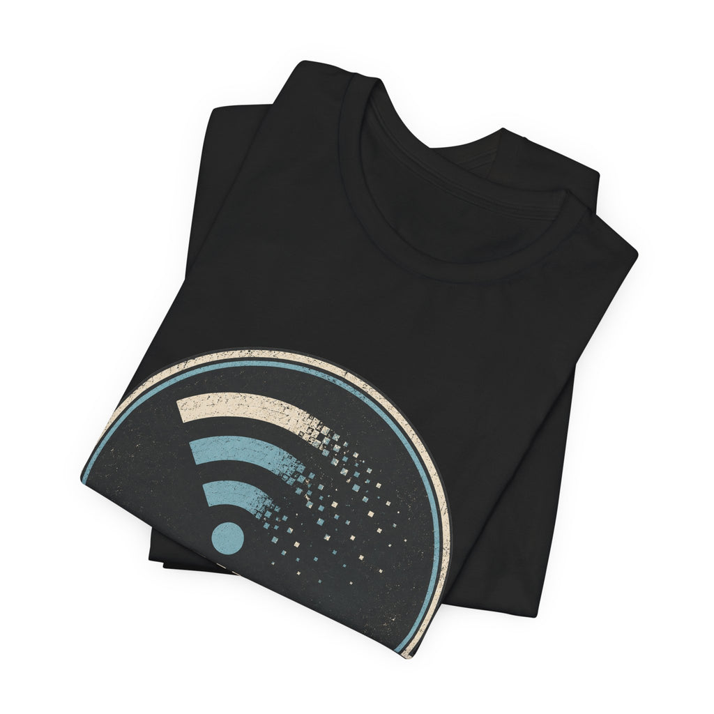 My Bandwidth Has Left Unisex T-Shirt