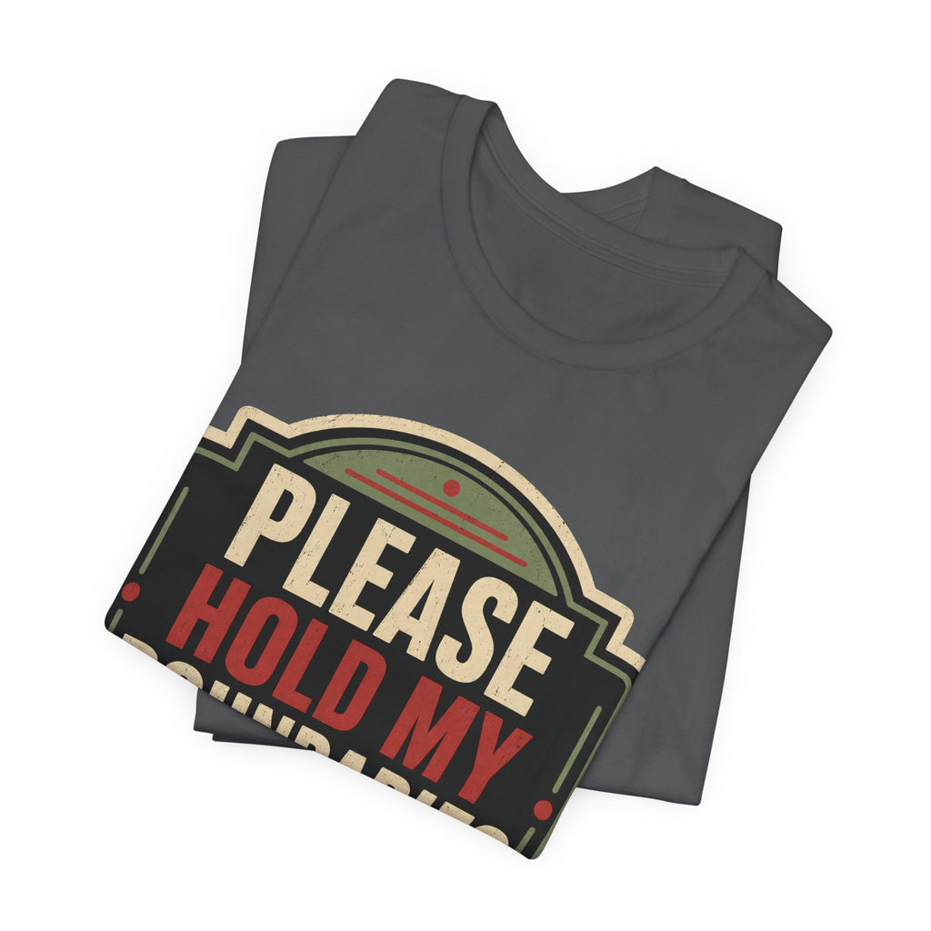 Please Hold My Boundaries Unisex T-Shirt