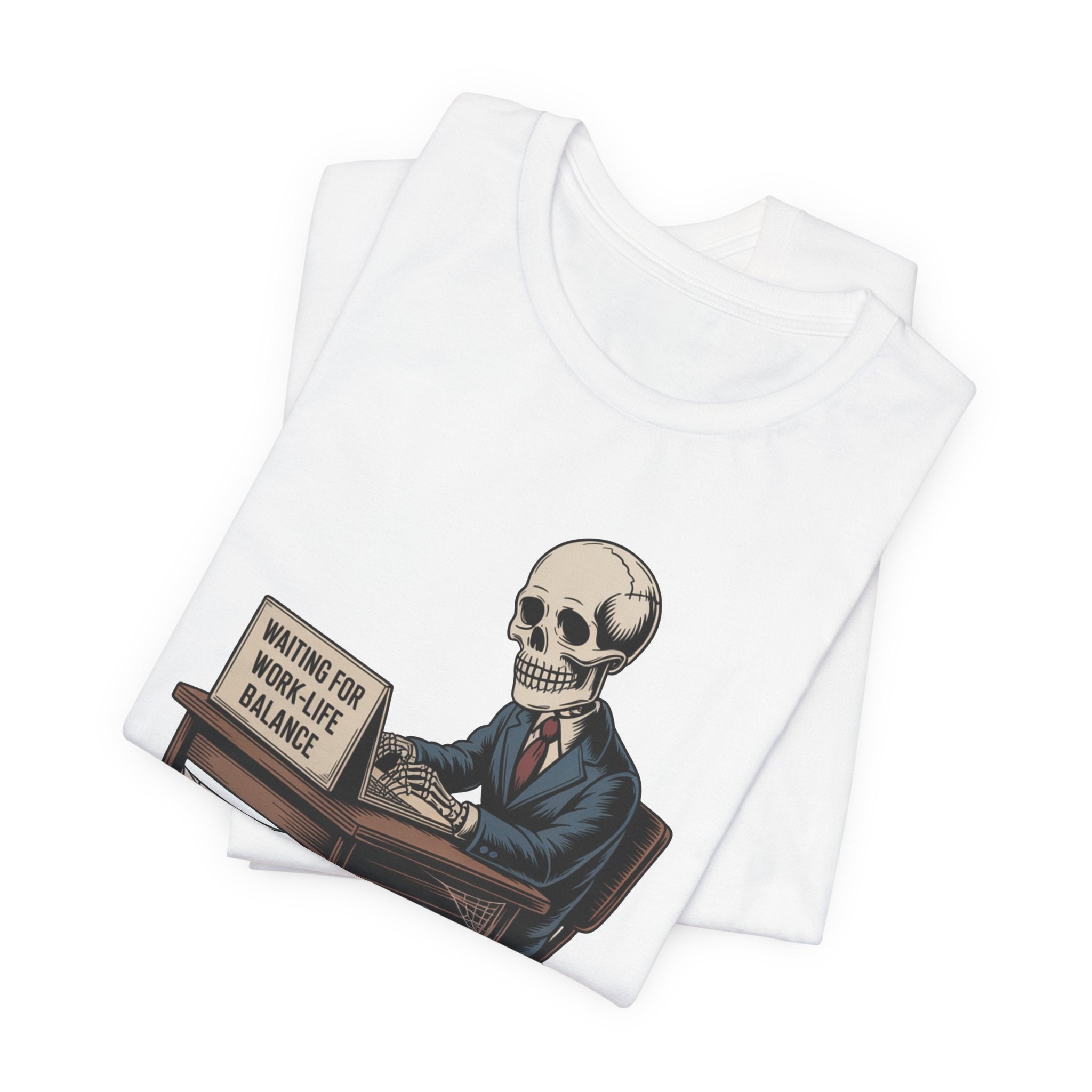 Waiting for Work-Life Balance Skeleton Tee