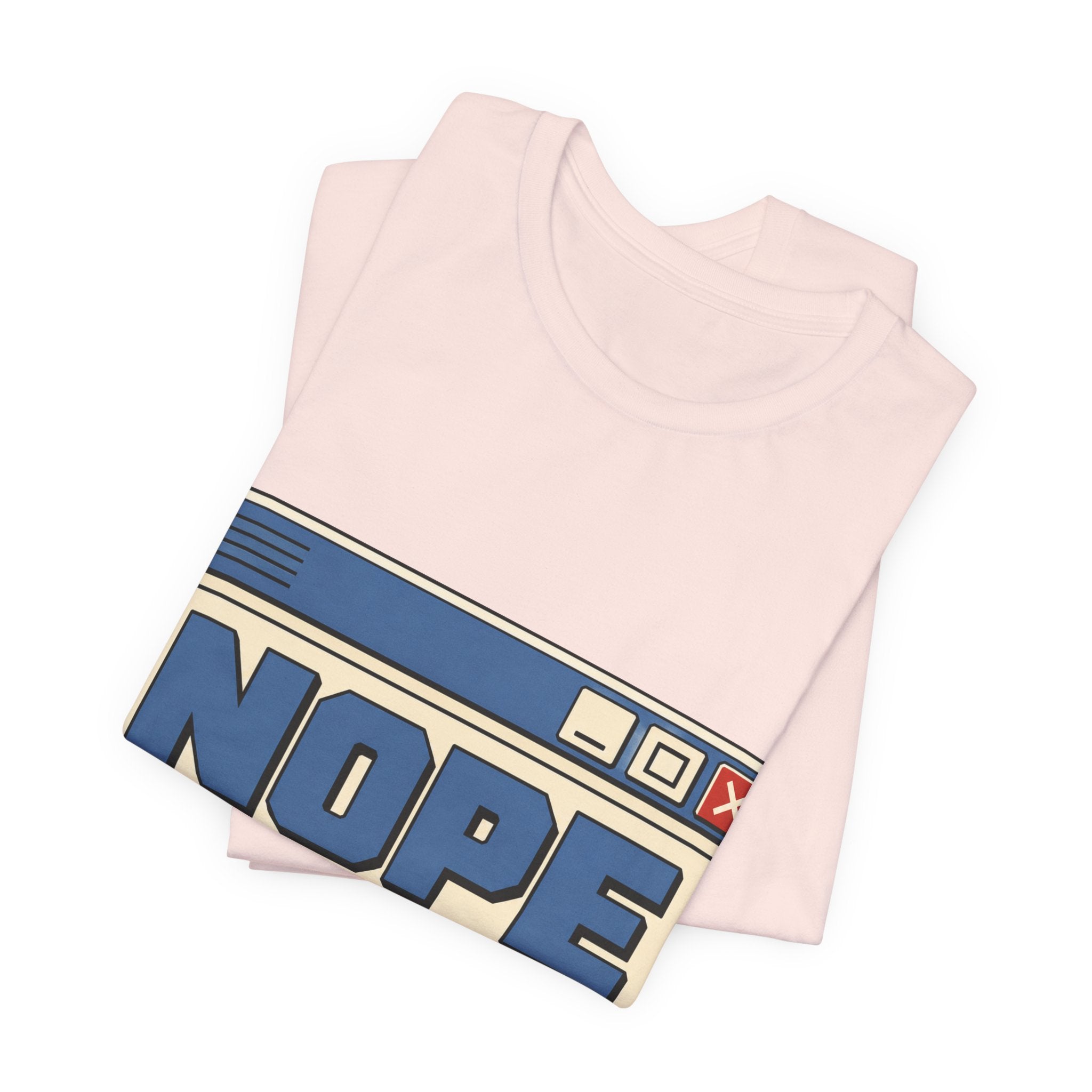 Nope Window Closed Unisex T-Shirt
