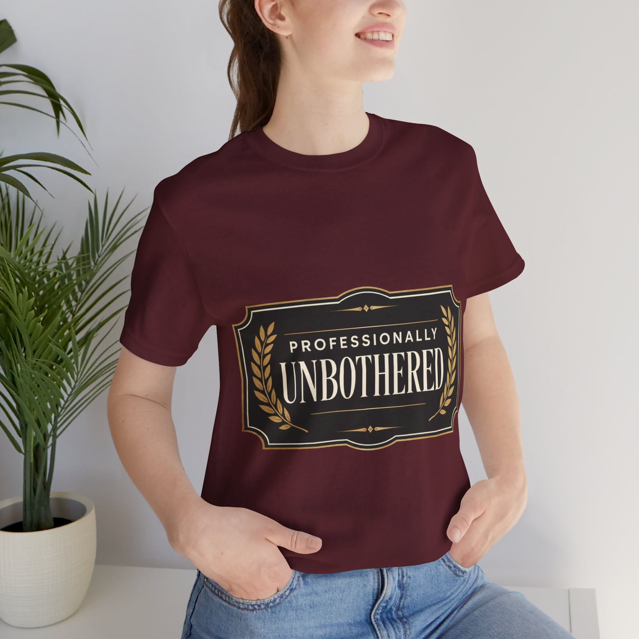 Professionally Unbothered Unisex T-Shirt
