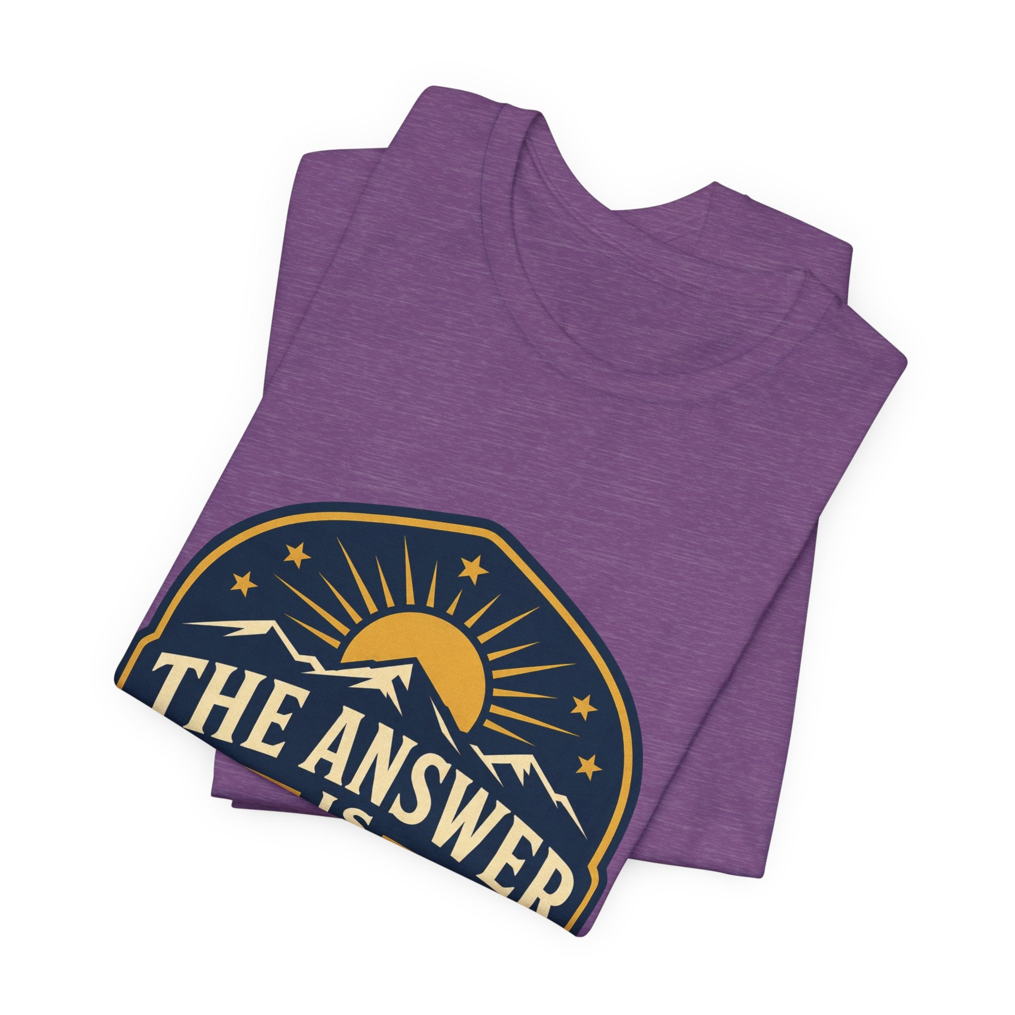 The Answer Is Home Unisex T-Shirt