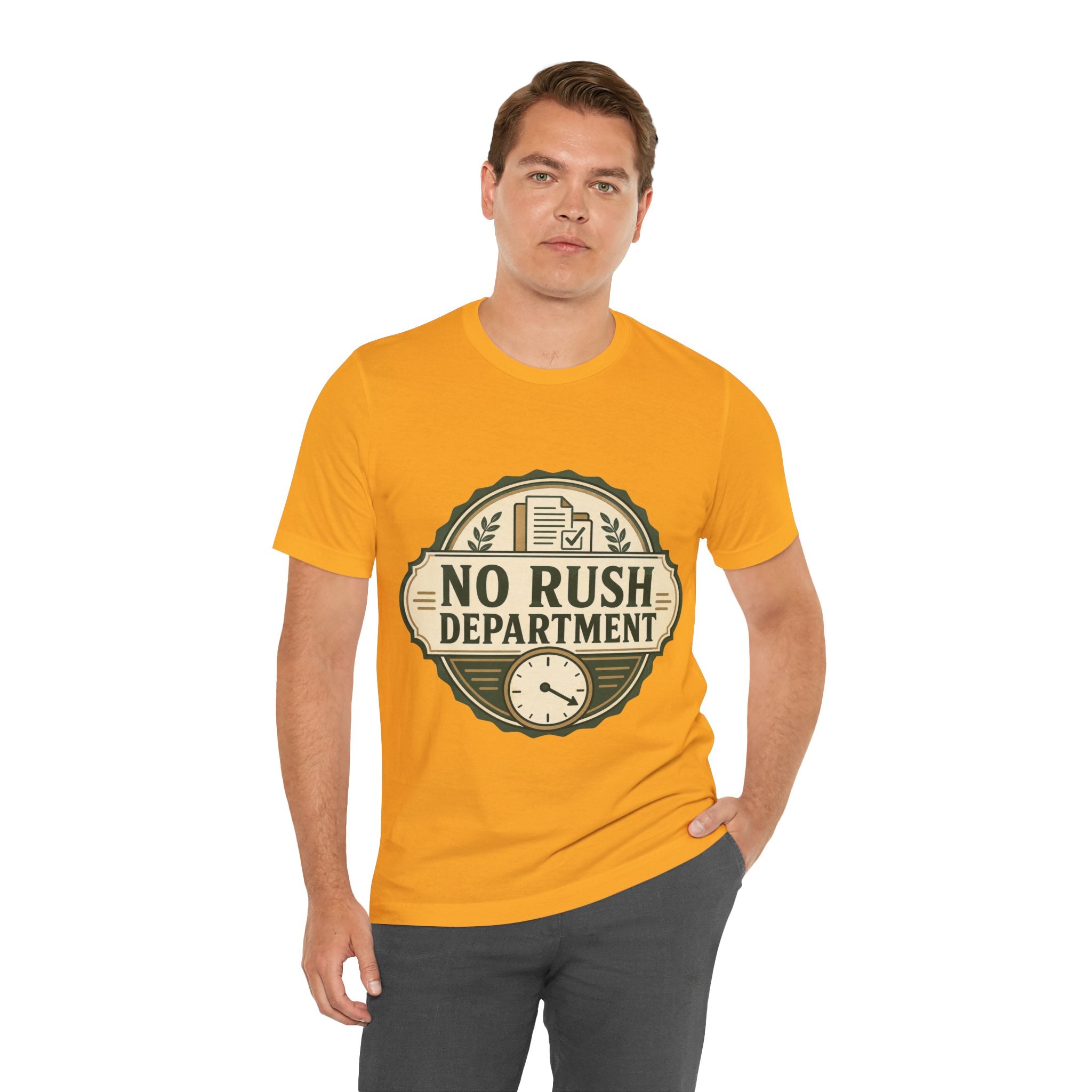No Rush Department Unisex T-Shirt