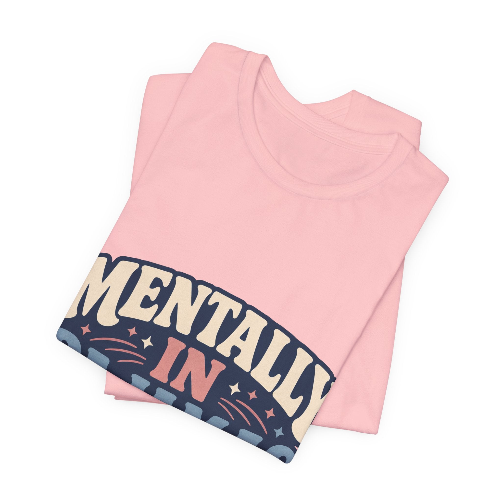 Mentally In Pajamas Unisex T-Shirt