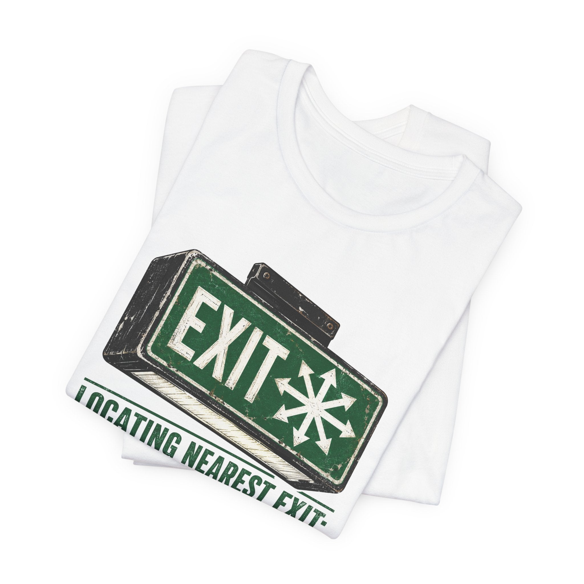 Locating Nearest Exit Unisex T-Shirt