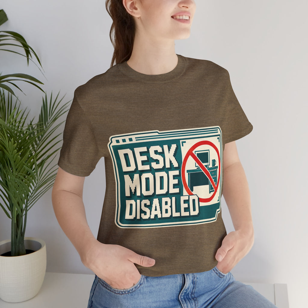 Desk Mode Disabled Unisex T-Shirt