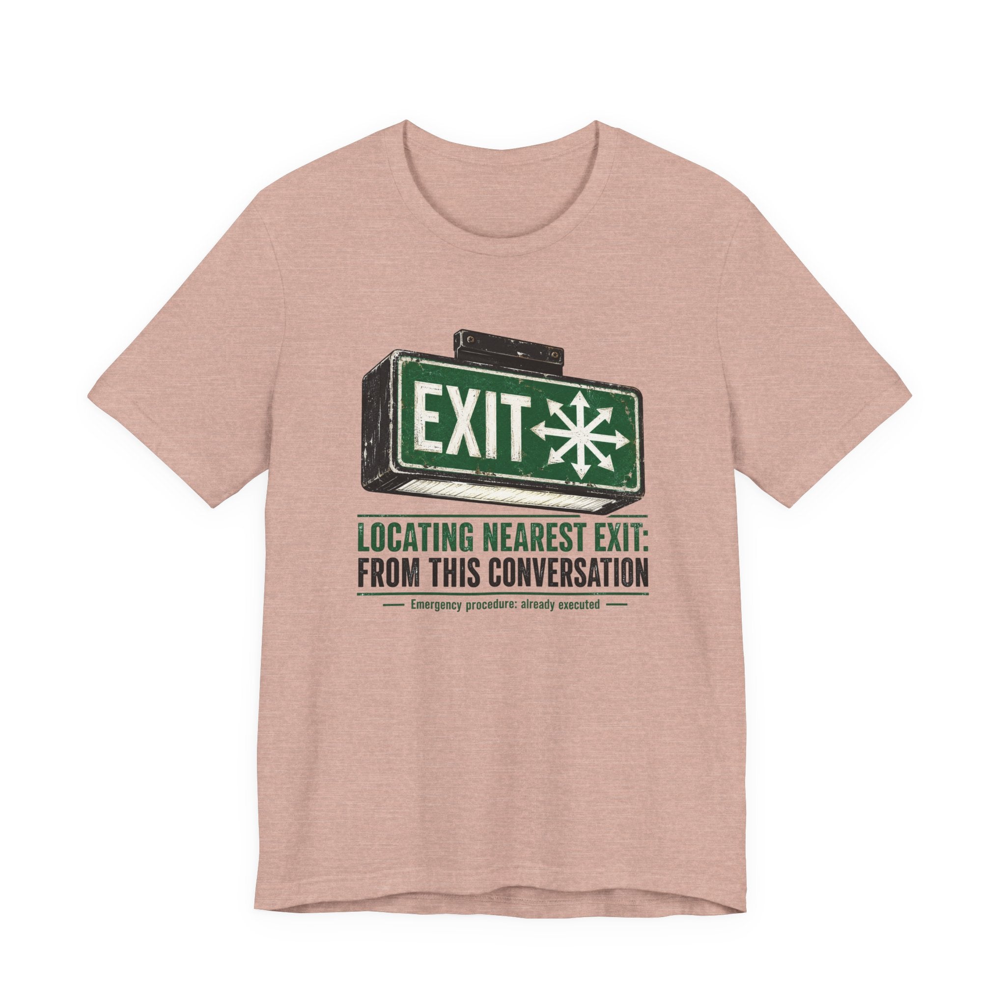 Locating Nearest Exit Unisex T-Shirt