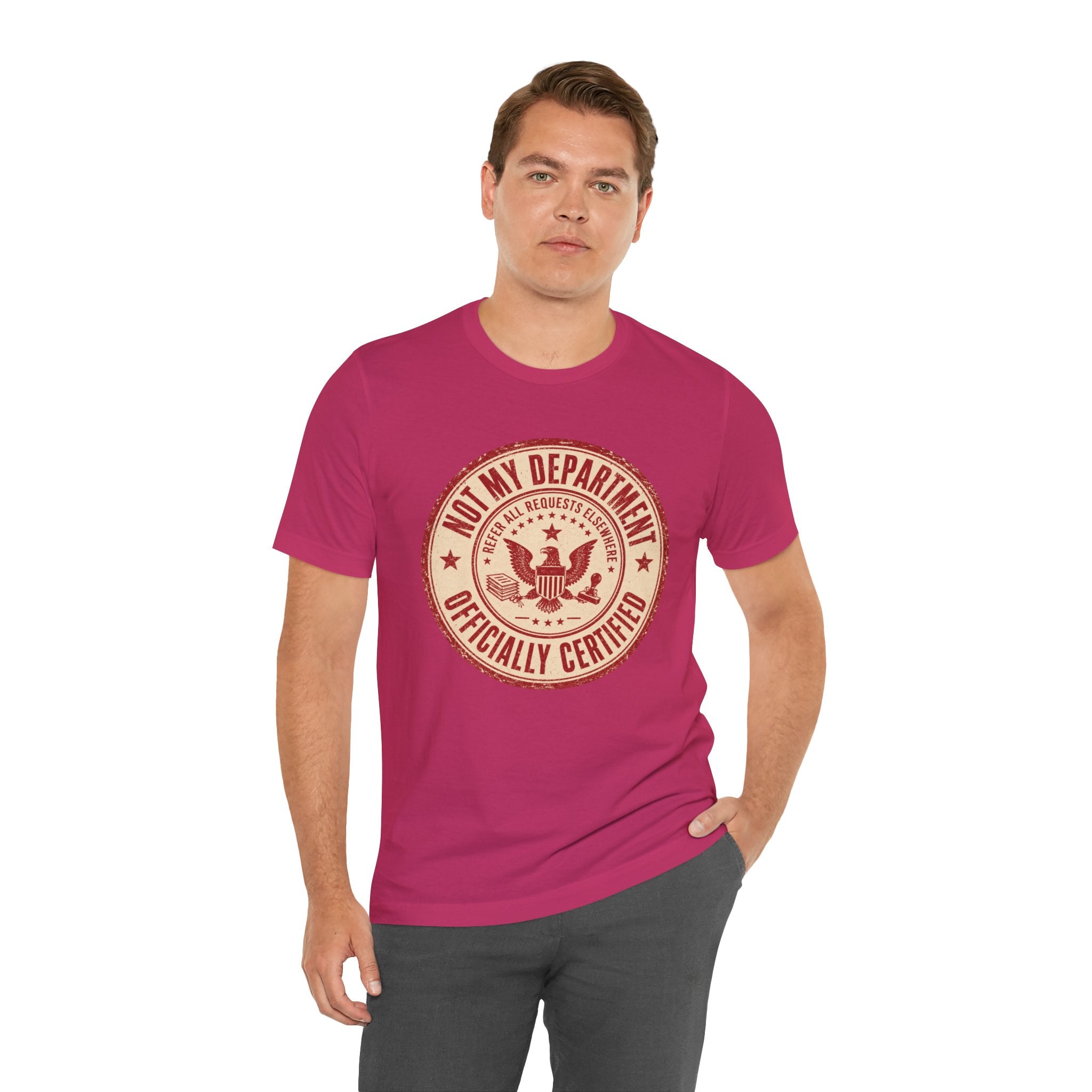 Not My Department T-Shirt