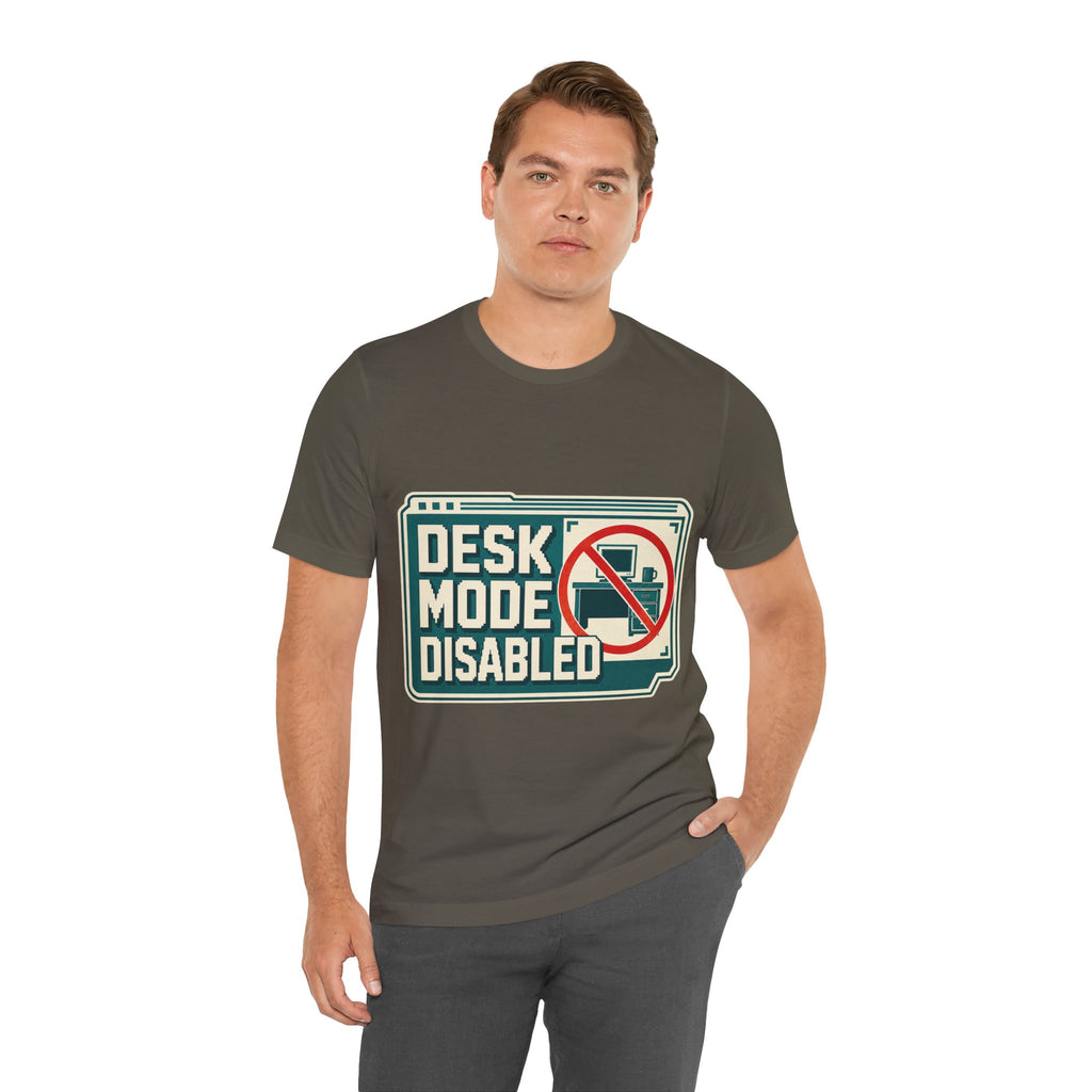 Desk Mode Disabled Unisex T-Shirt