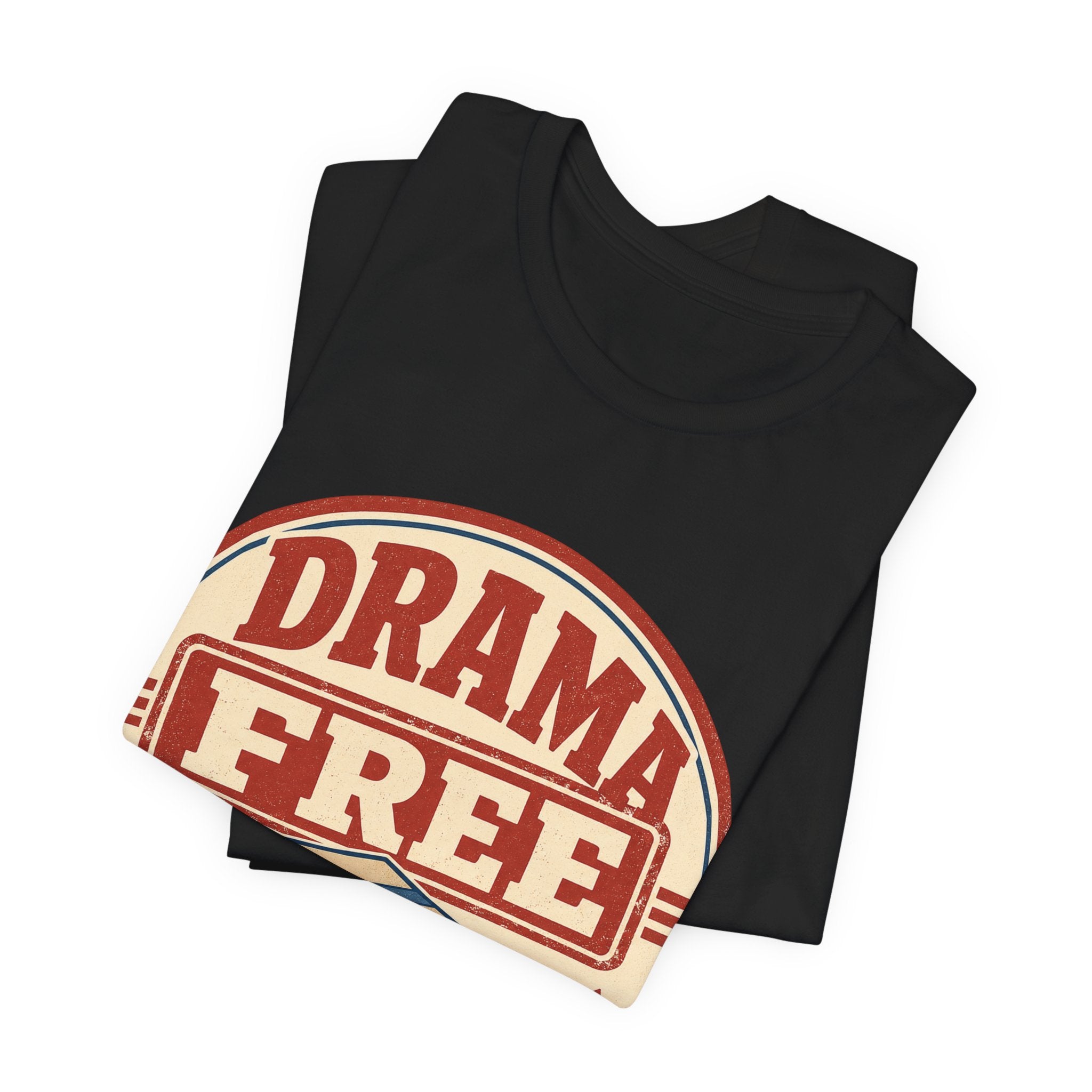 Drama Free Shipping Unisex T-Shirt