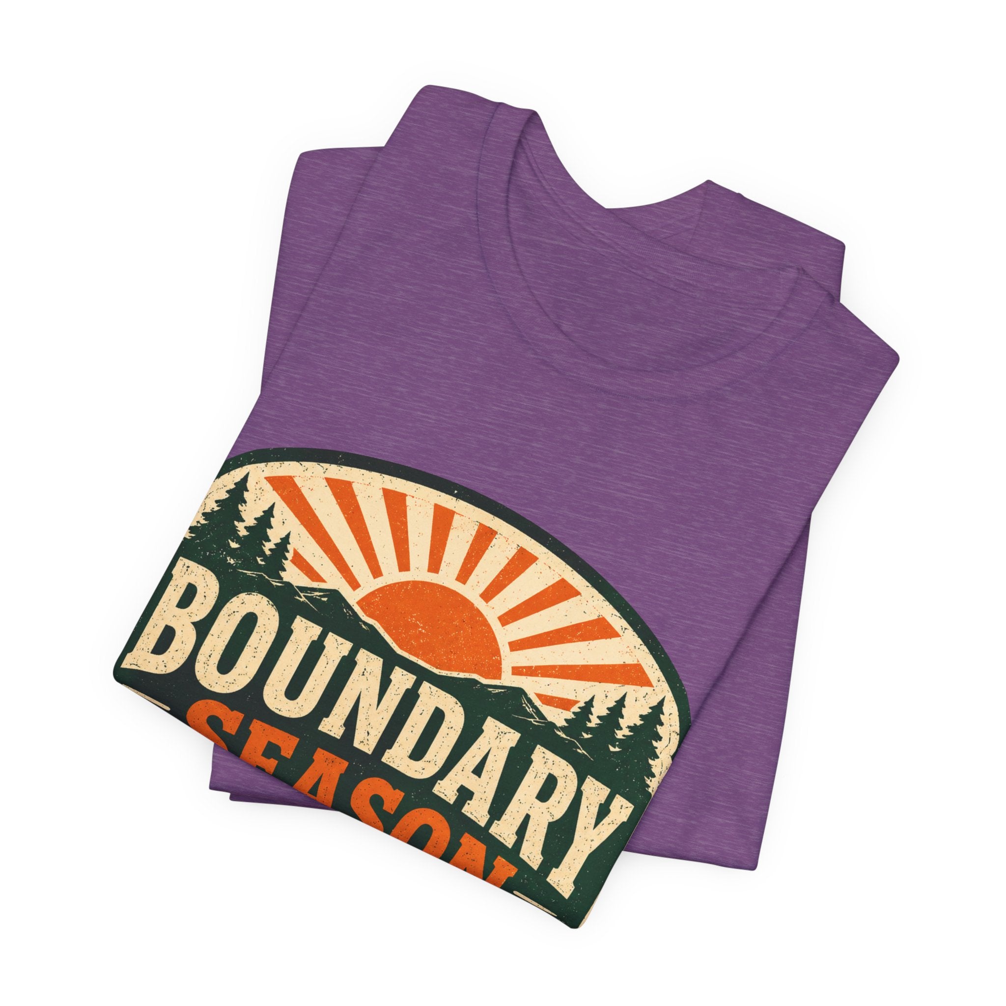 Boundary Season Is Open Unisex T-Shirt