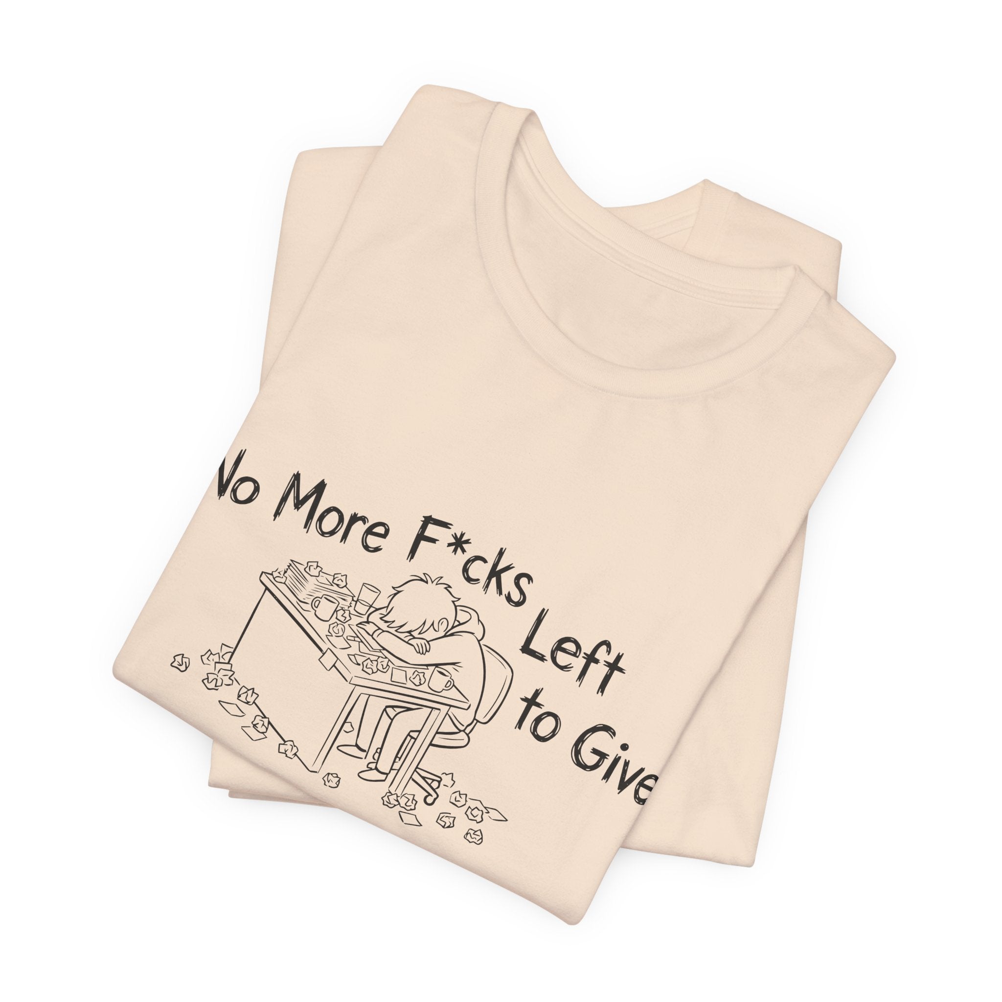 Zero Fs Left to Give Unisex T-Shirt